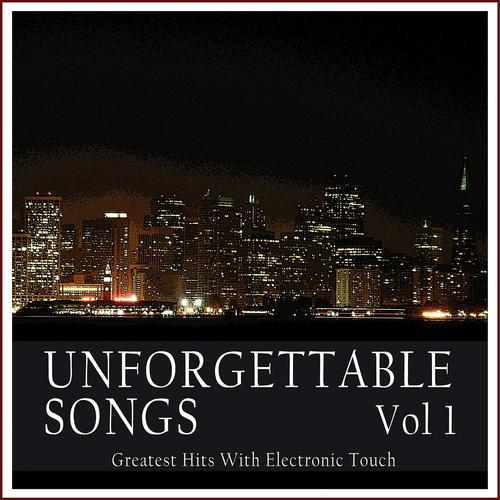 Постер альбома Unforgettable Songs, Vol. 1