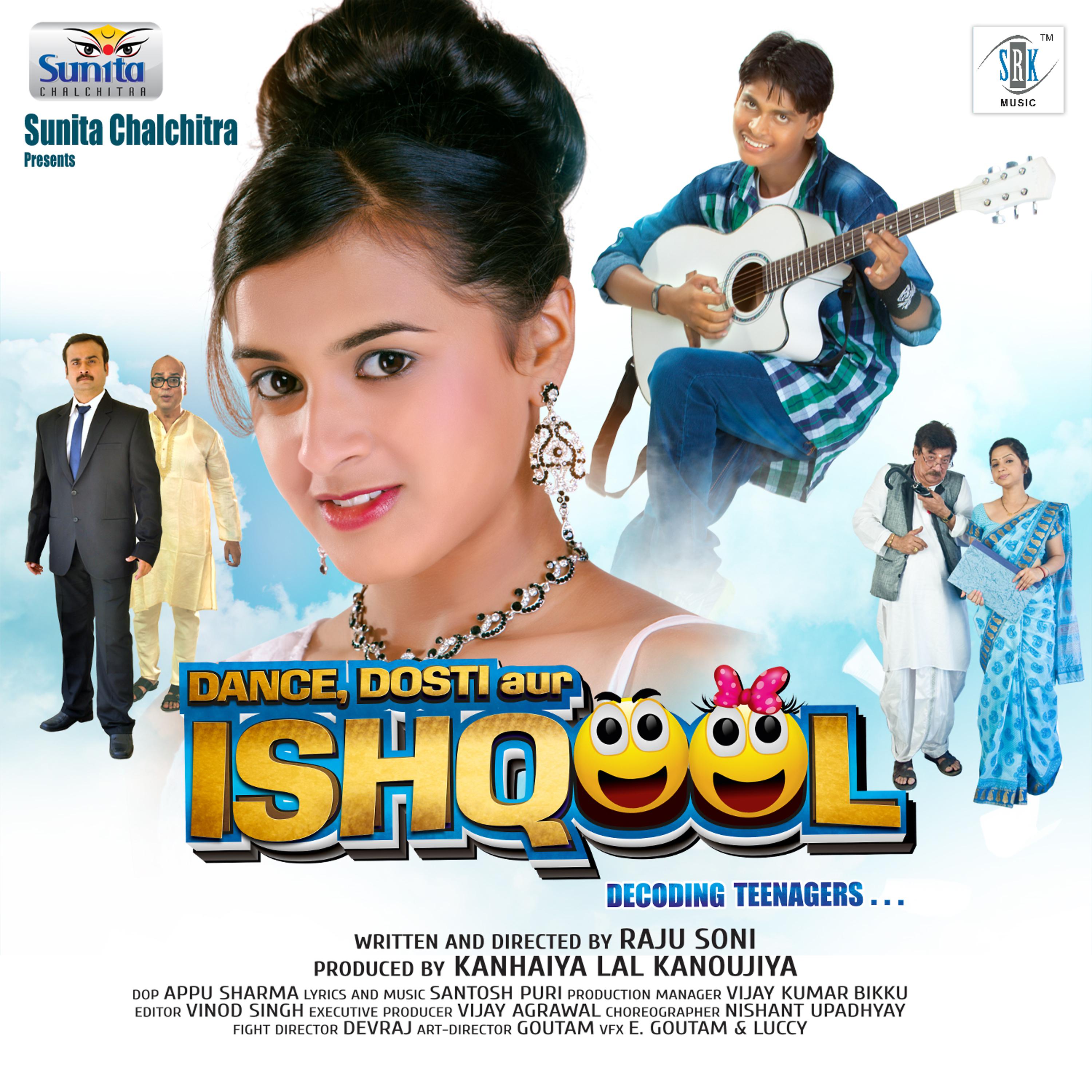 Постер альбома Dance, Dosti Aur Ishqool (Original Motion Picture Soundtrack)