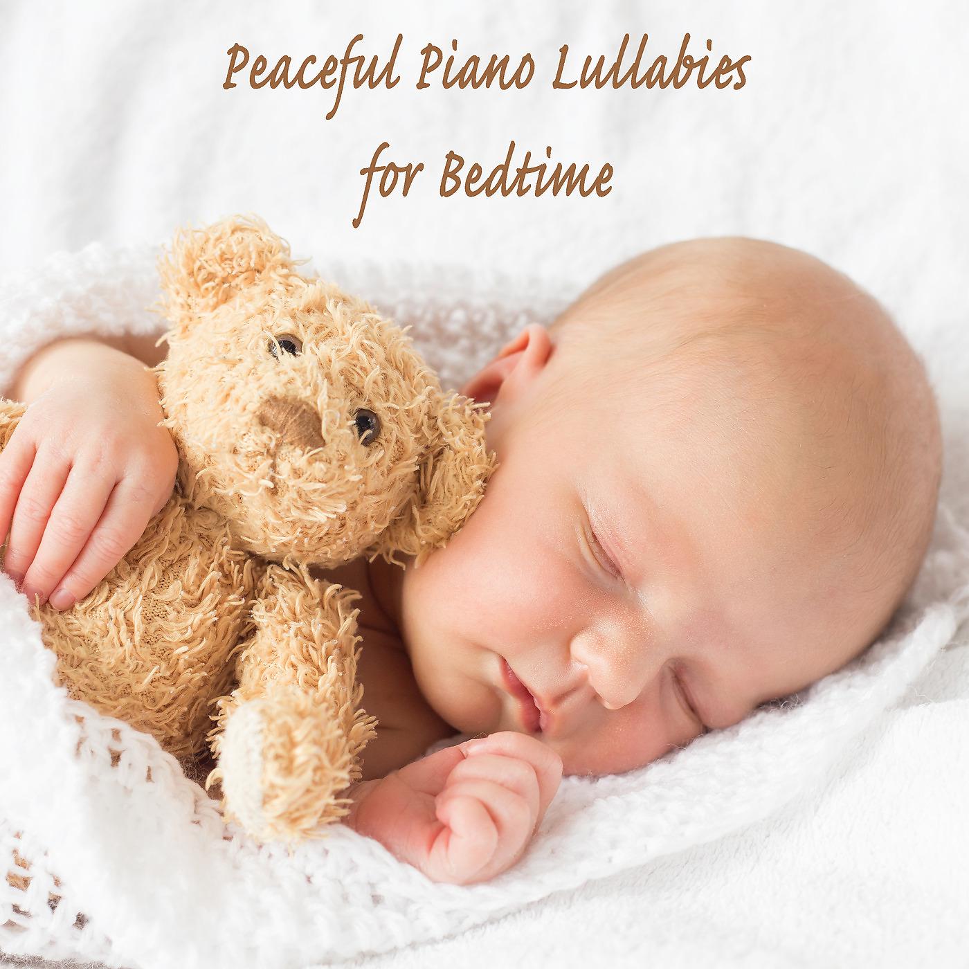 Постер альбома Peaceful Piano Lullabies for Bedtime