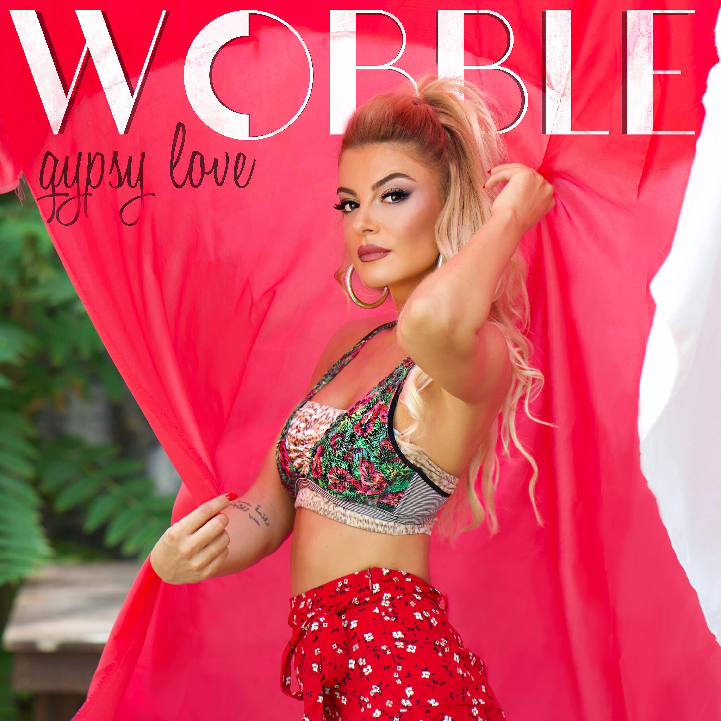 Постер альбома WOBBLE / Gypsy Love
