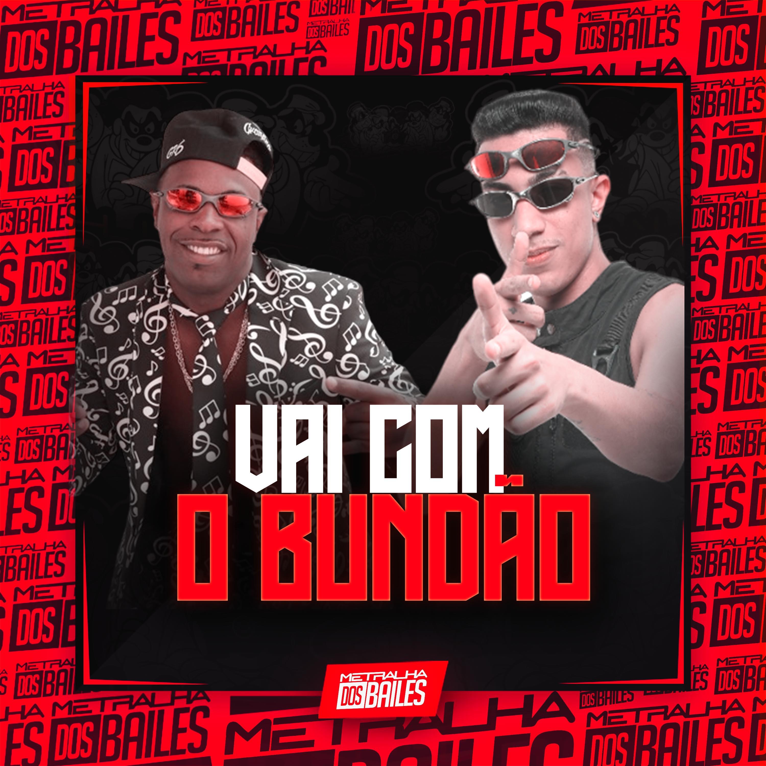 Постер альбома Vai Com o Bundão