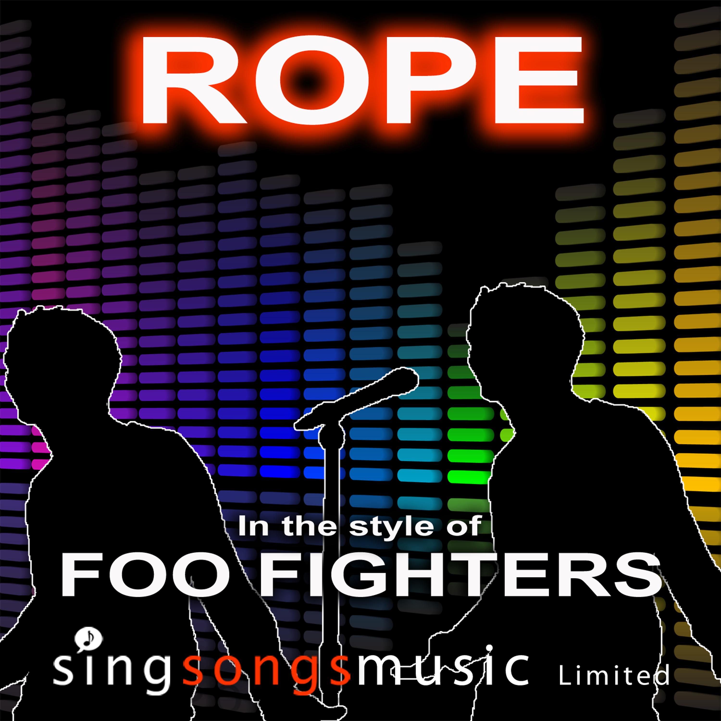 Постер альбома Rope (In the style of Foo Fighters)