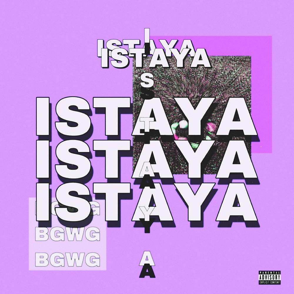 Постер альбома Istaya (Prod. By Riaa Dinero)
