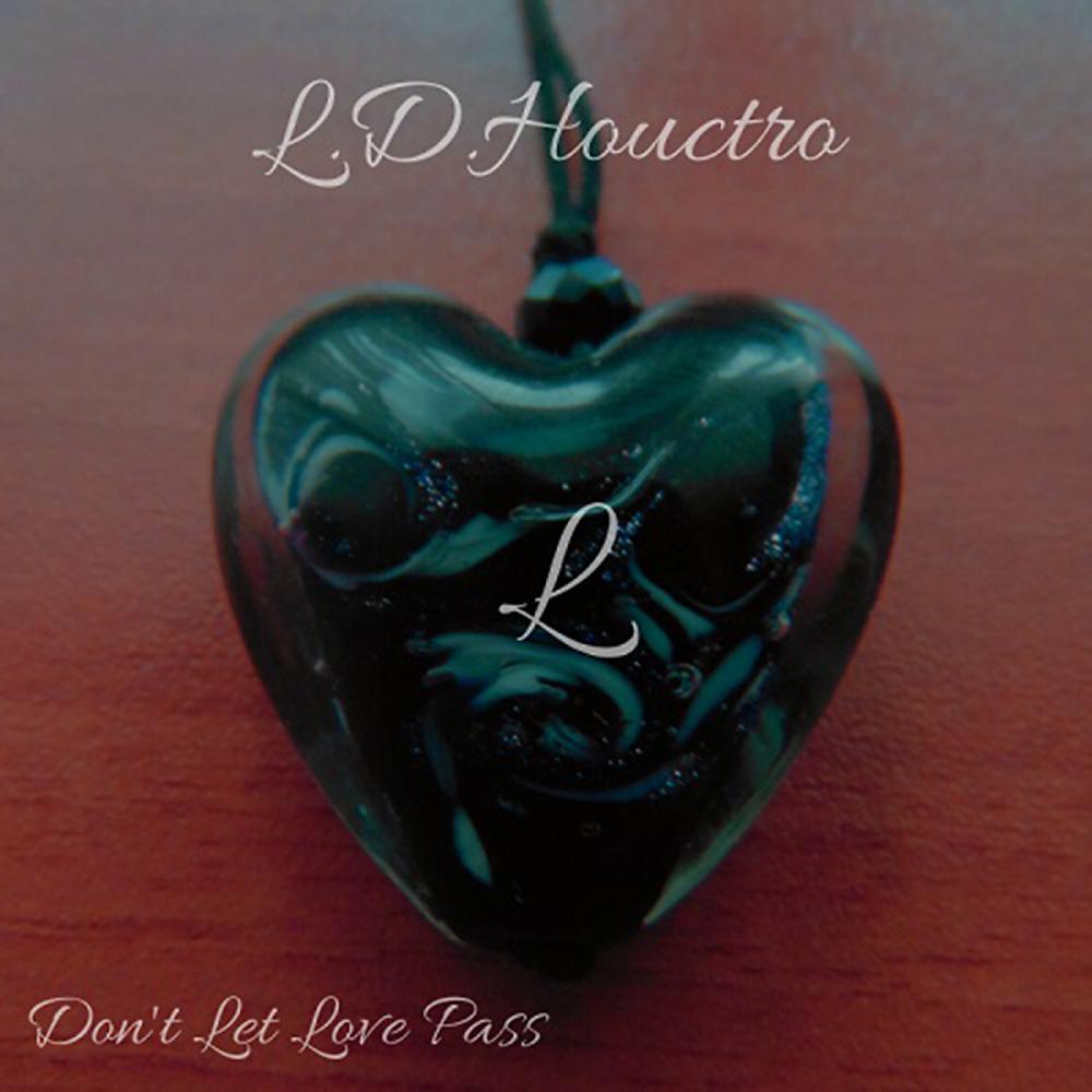 Постер альбома Don't Let Love Pass EP