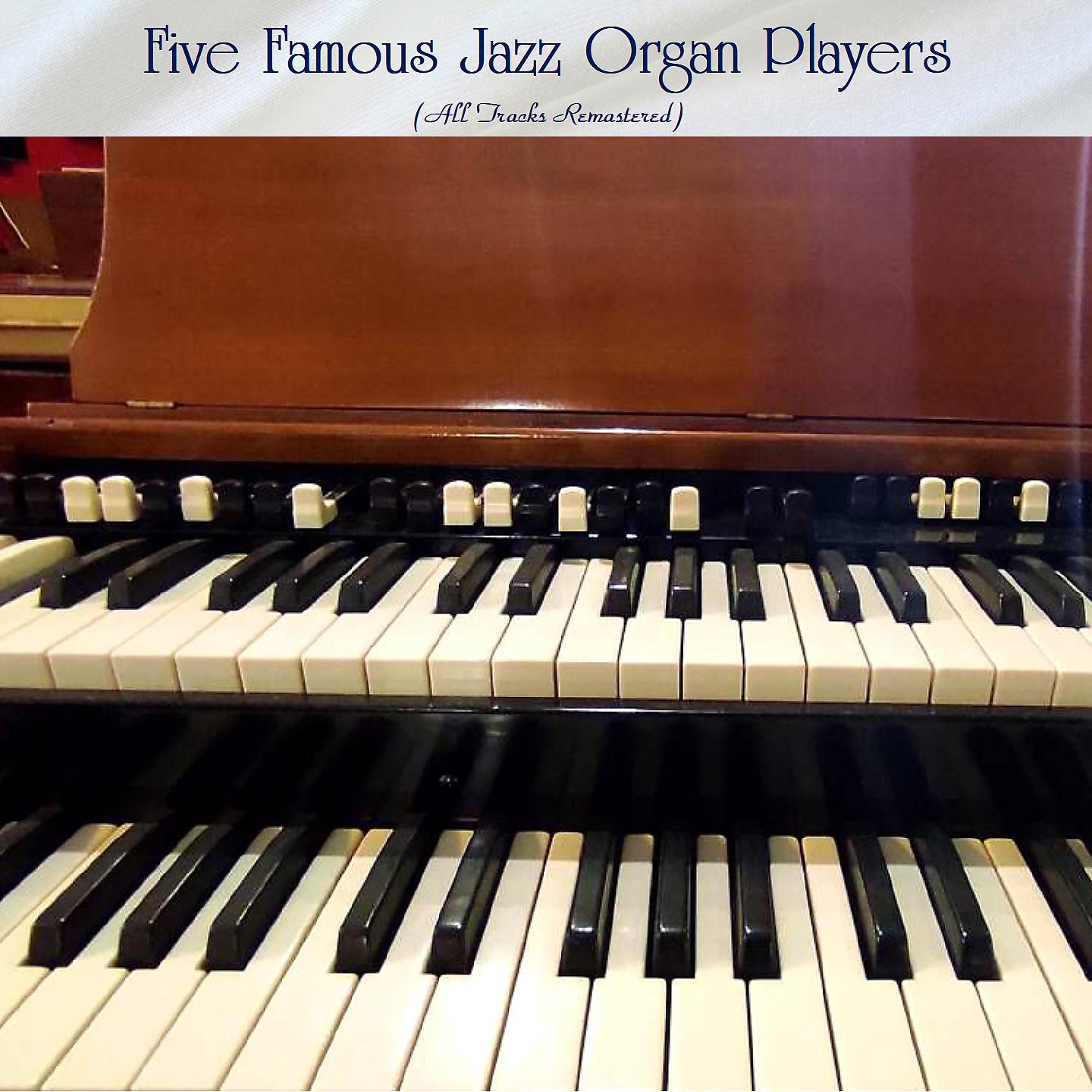 Постер альбома Five Famous Jazz Organ Players