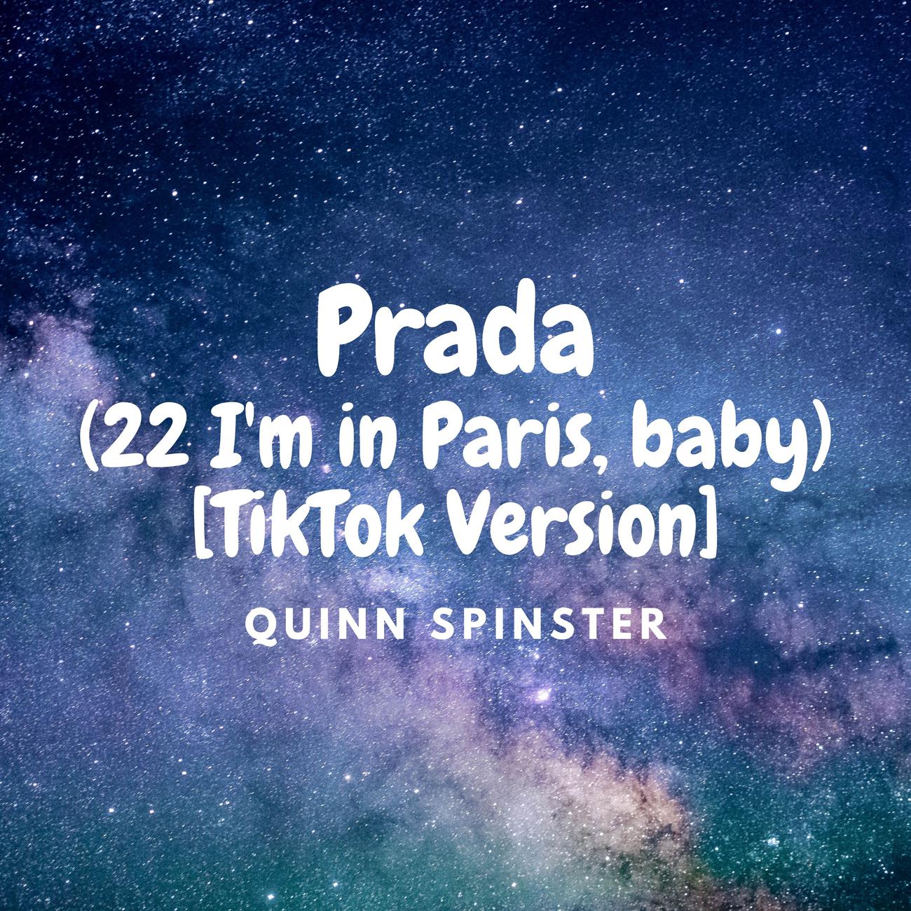 Постер альбома Prada (22 I'm in Paris, baby) [TikTok Version]