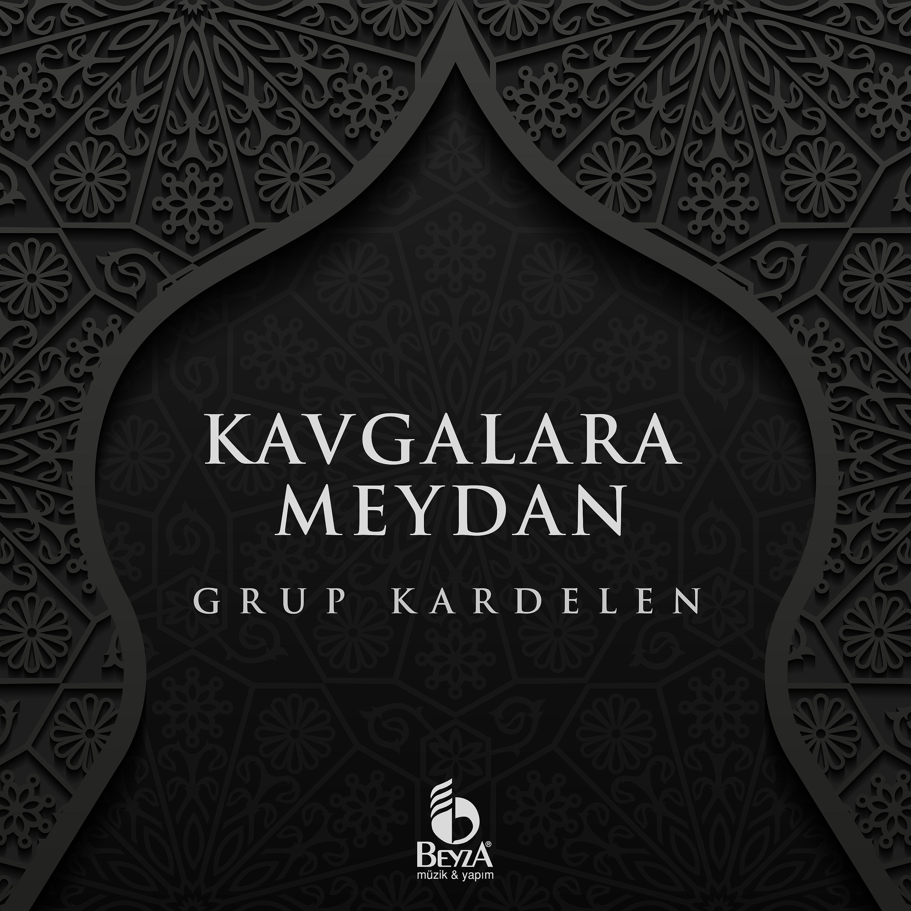 Постер альбома Kavgalara Meydan