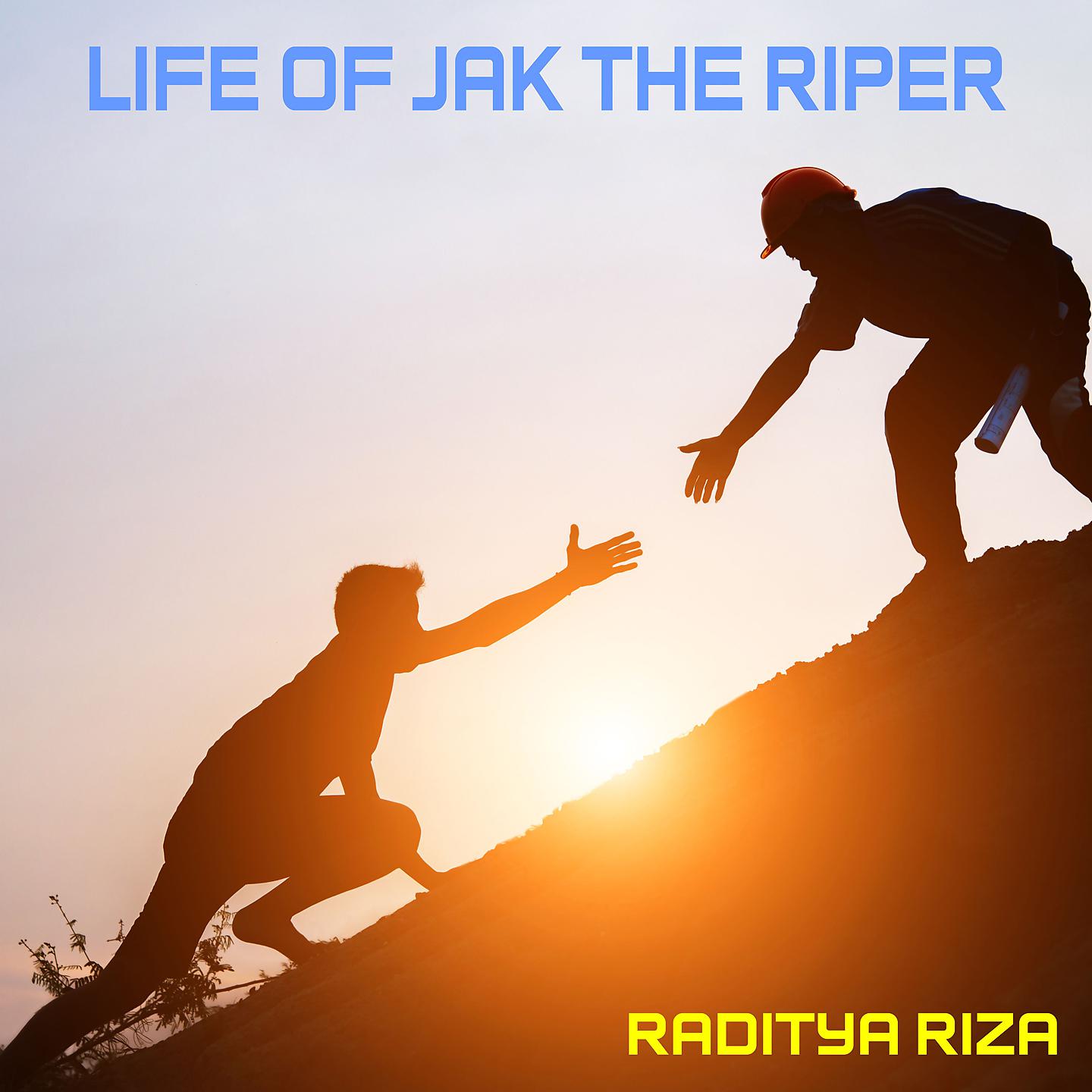 Постер альбома Life of Jak the Riper