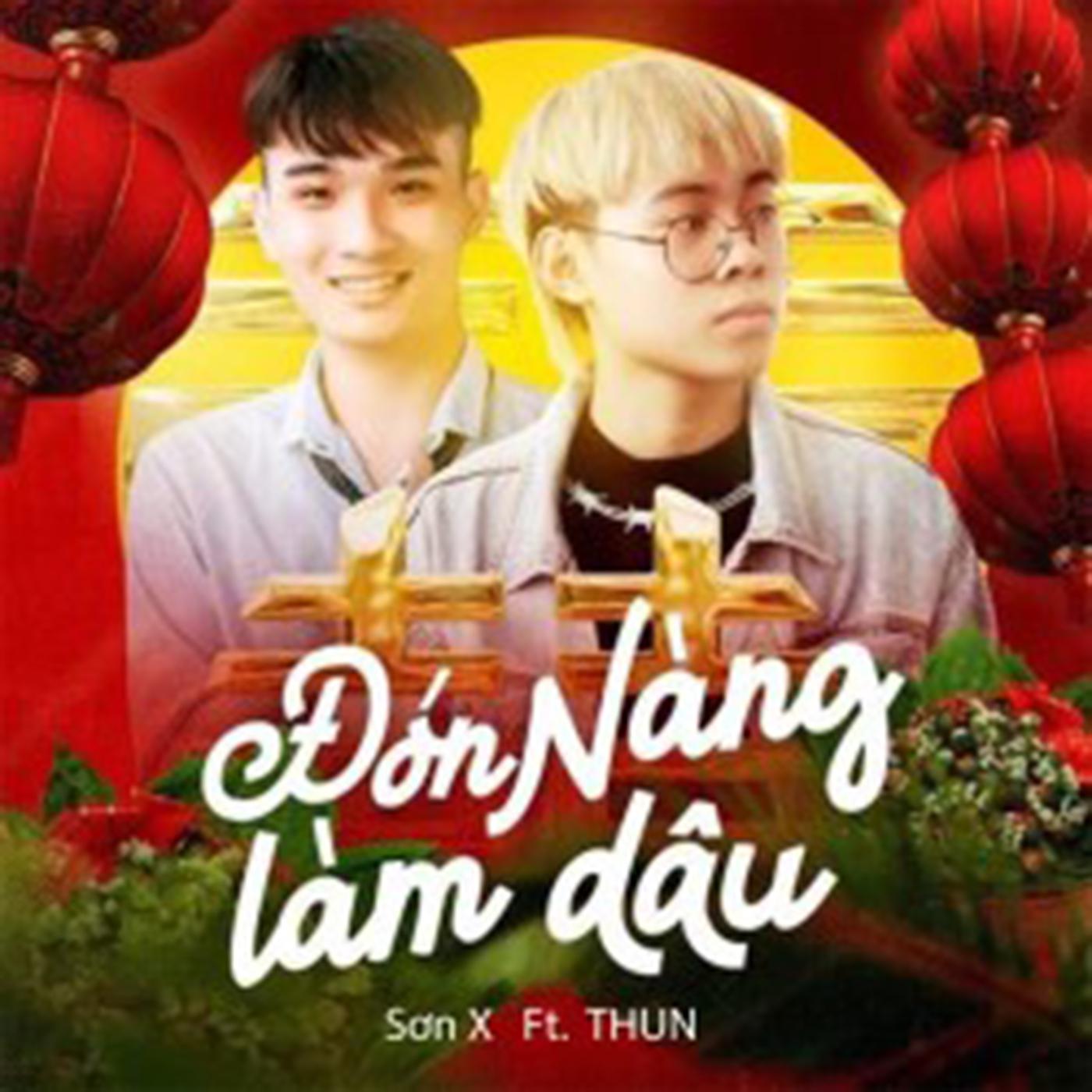 Постер альбома Đón Nàng Làm Dâu (feat. Thun)