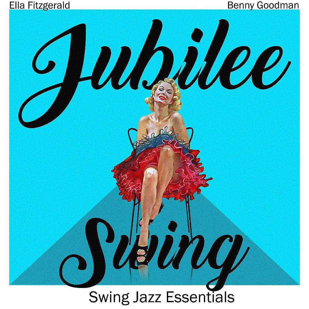 Постер альбома Jubilee Swing (Swing Jazz Essentials)