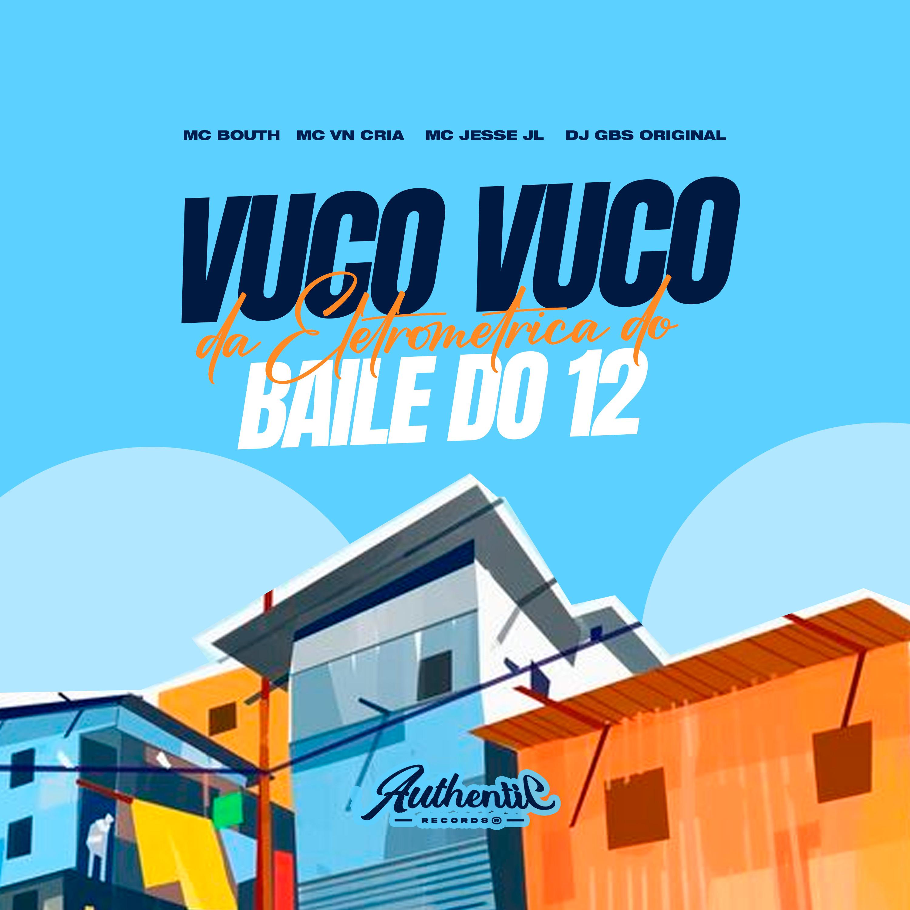 Постер альбома Vuco Vuco da Eletrometrica do Baile do 12