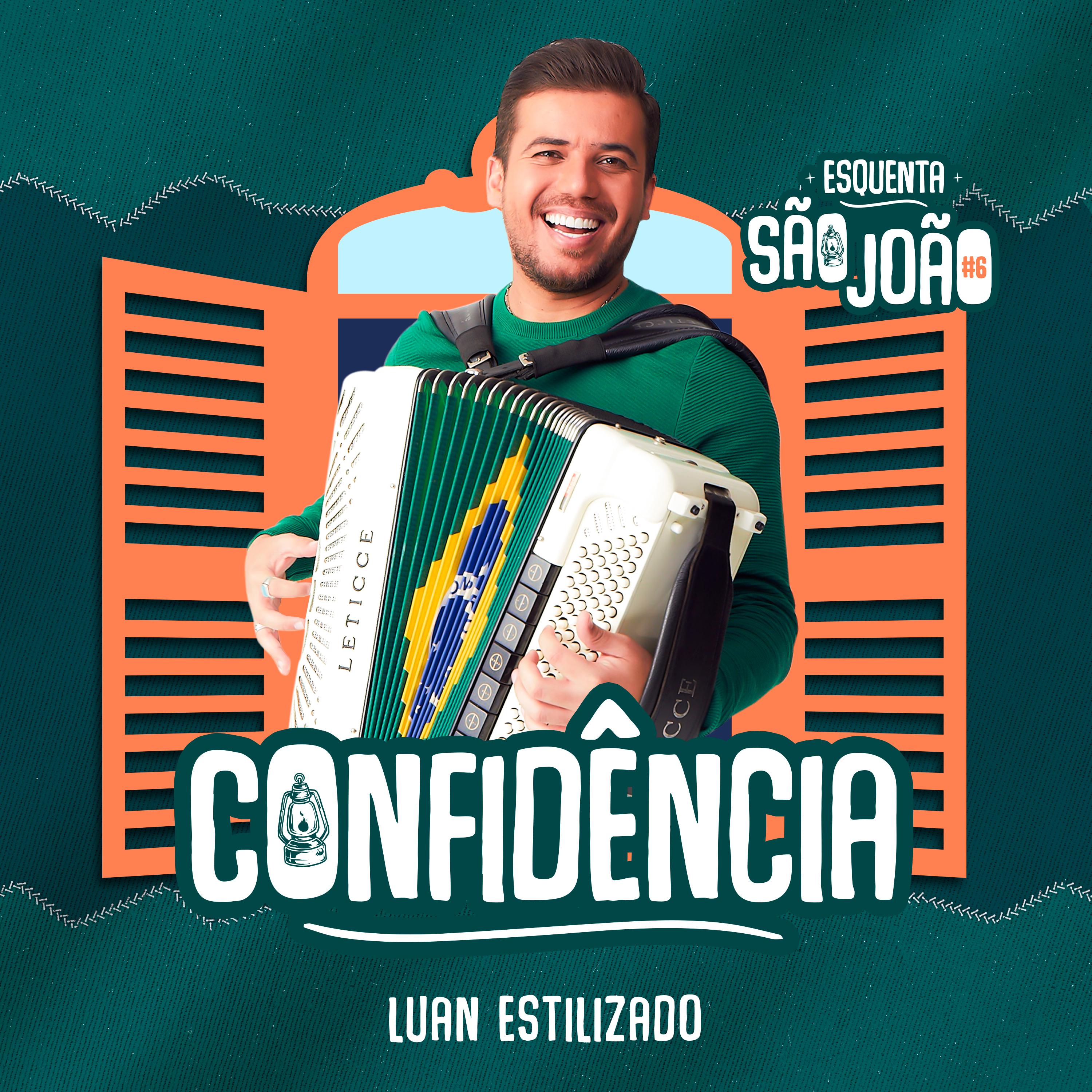 Постер альбома Confidência (Esquenta São João 6)