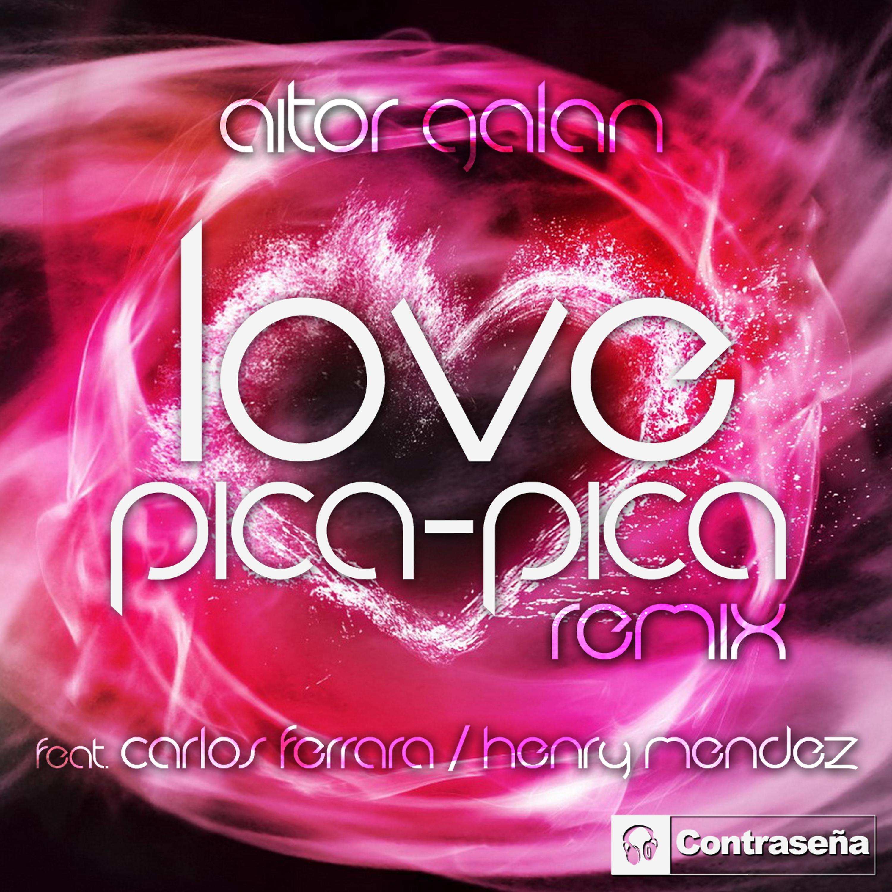 Постер альбома Love-Pica Pica Remix
