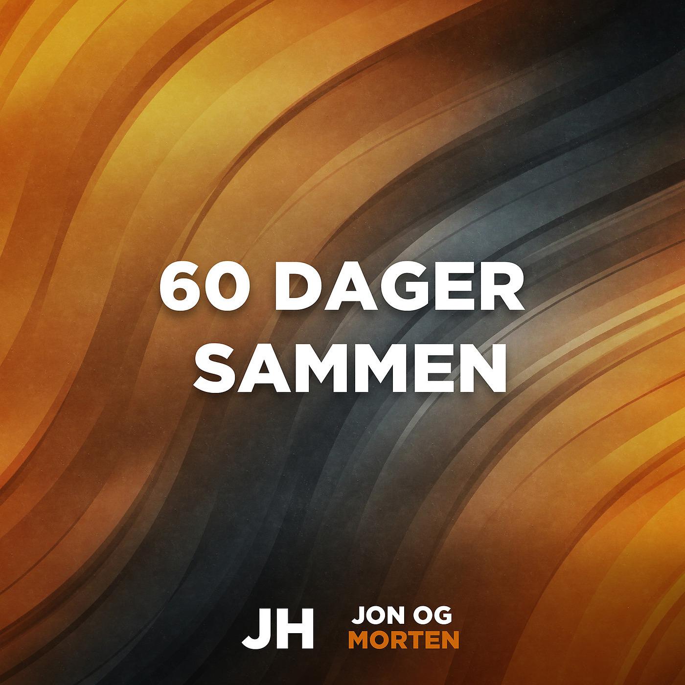 Постер альбома 60 Dager Sammen