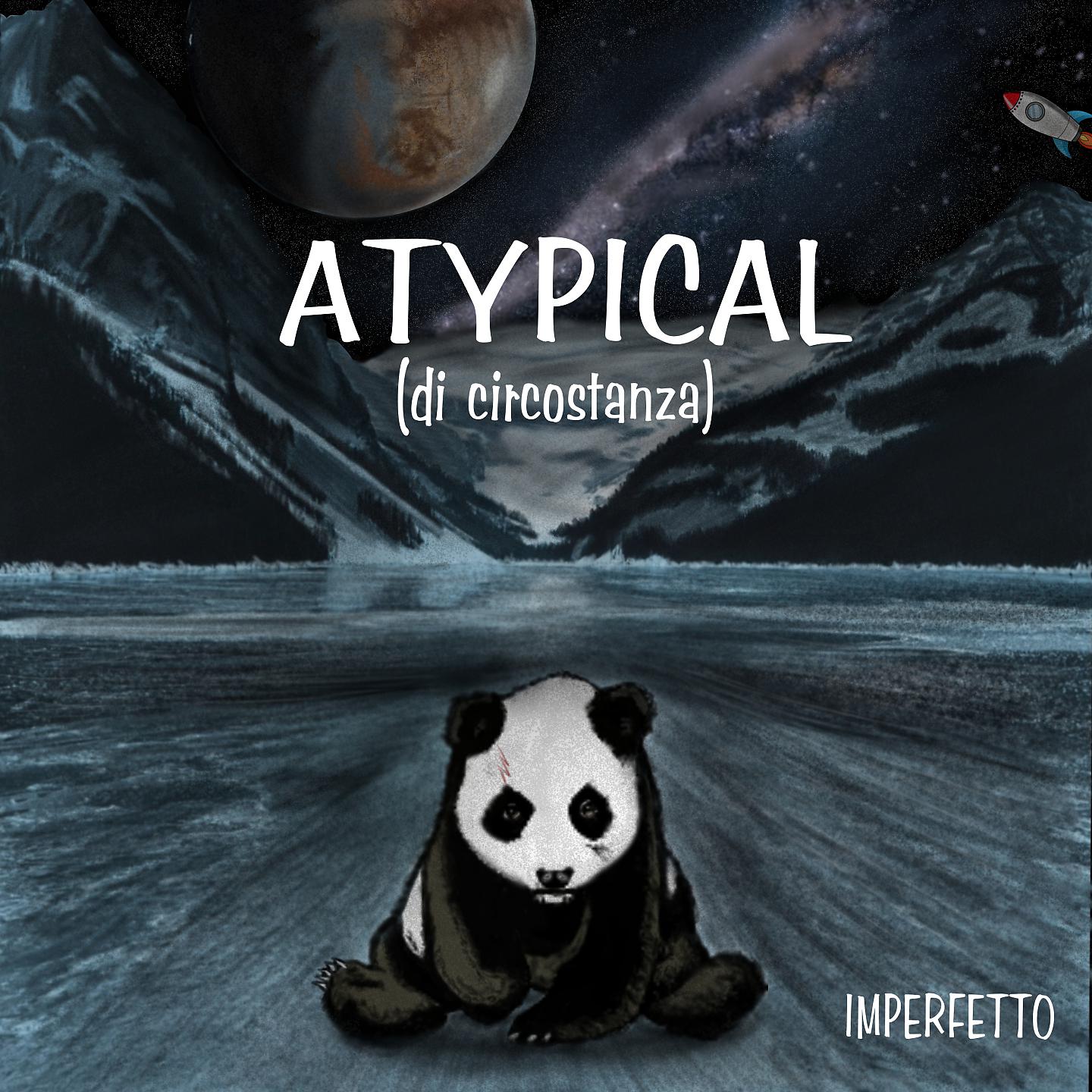 Постер альбома Atypical (Di Circostanza)