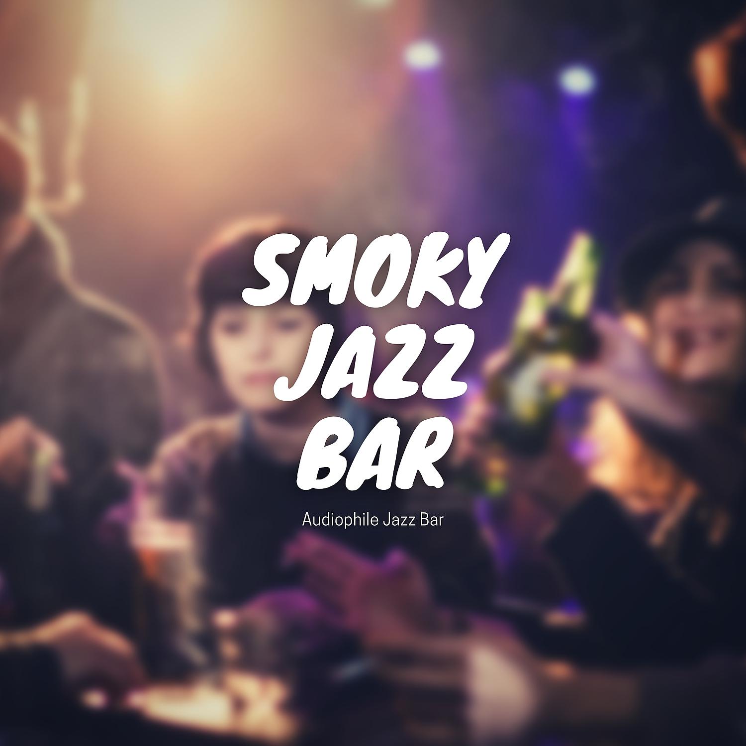 Постер альбома Smoky Jazz Bar