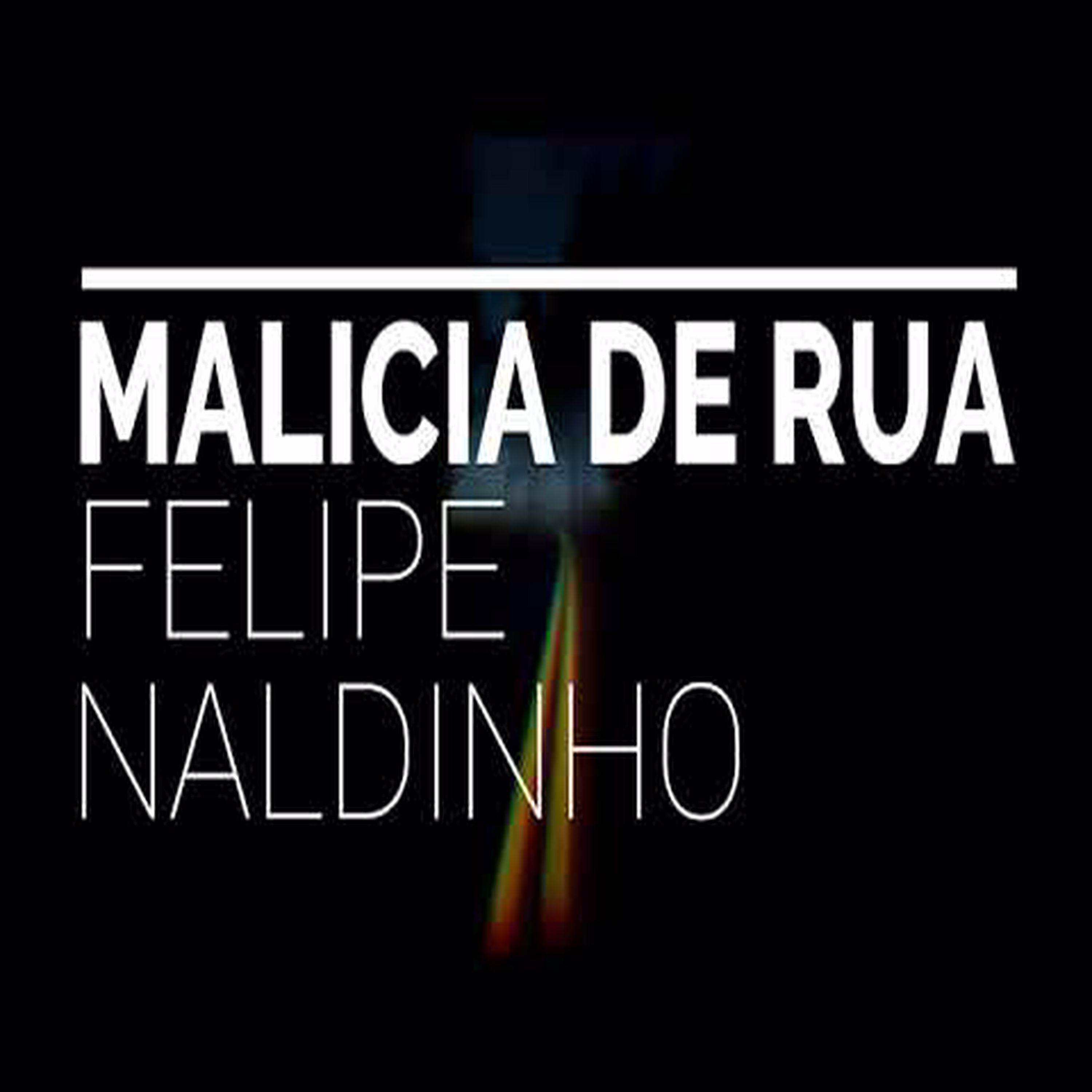 Постер альбома Malicia de Rua