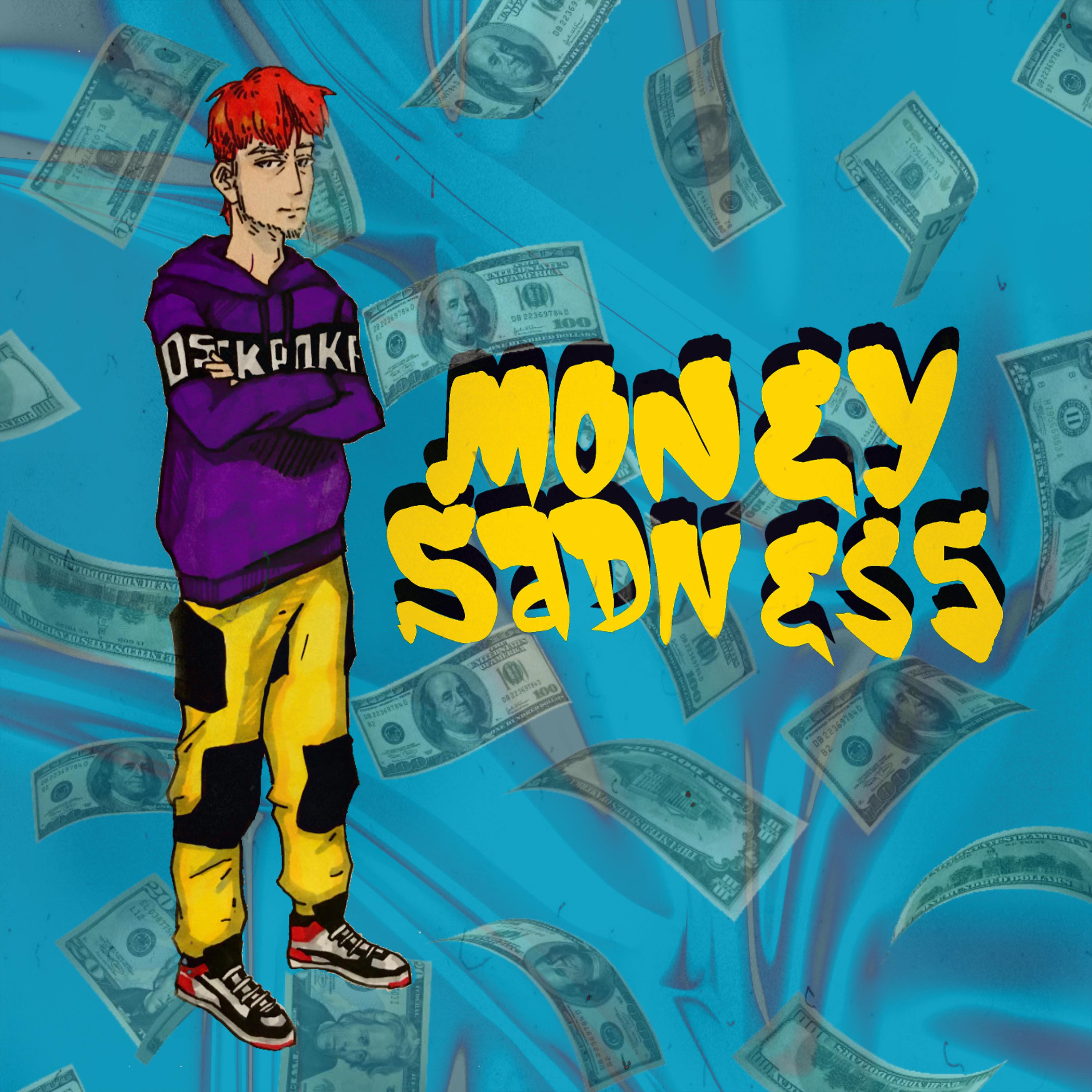 Постер альбома Money Sadness
