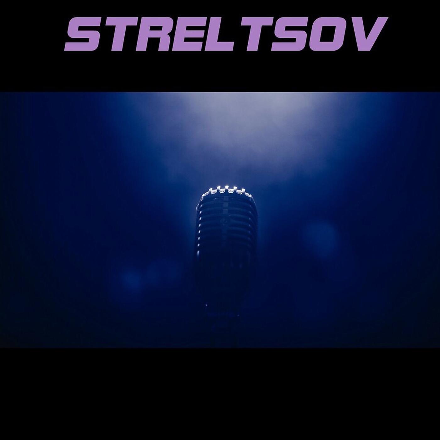 Постер альбома Streltsov