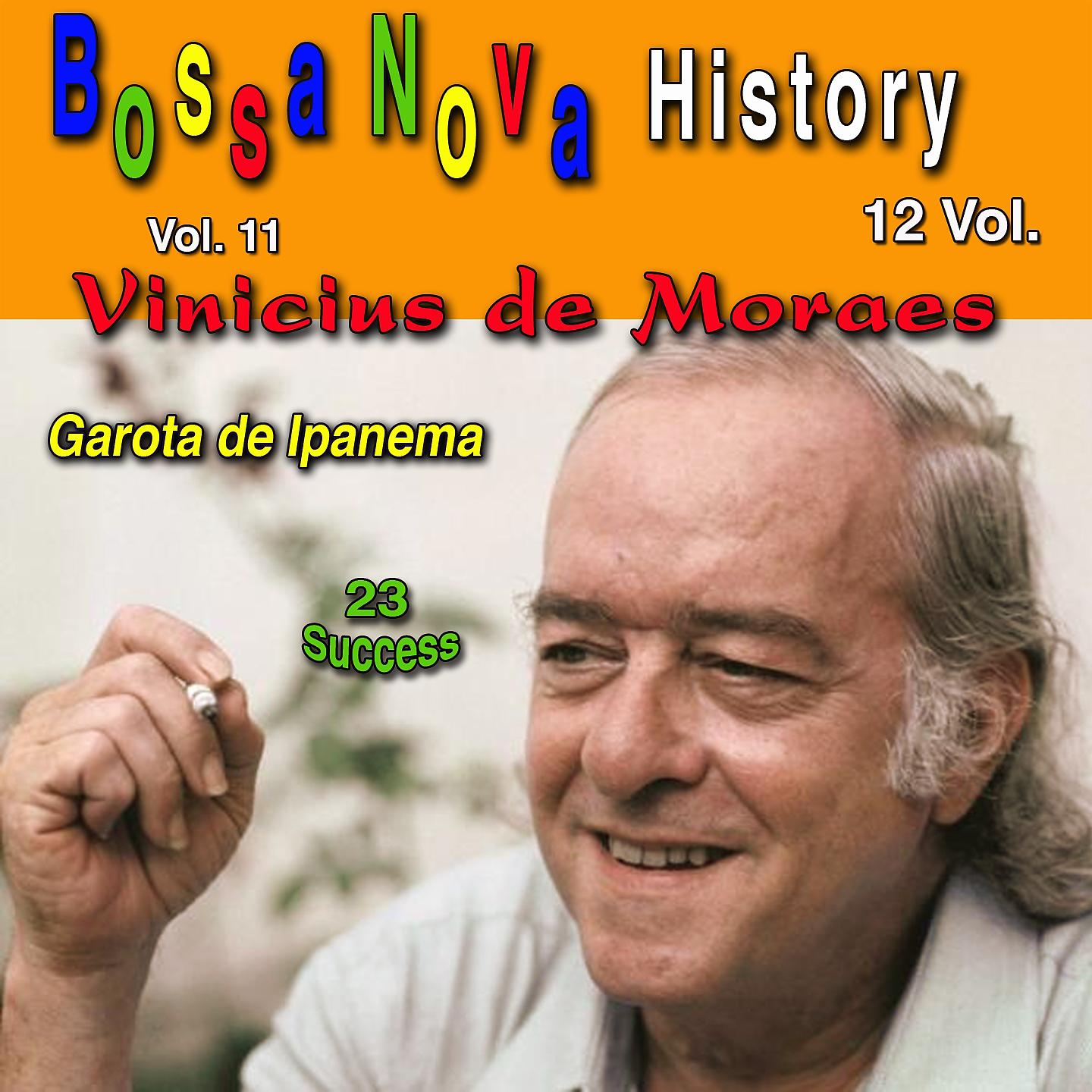 Постер альбома Bossa Nova History, Vol. 11 (Garota de Ipanema) 23 Success