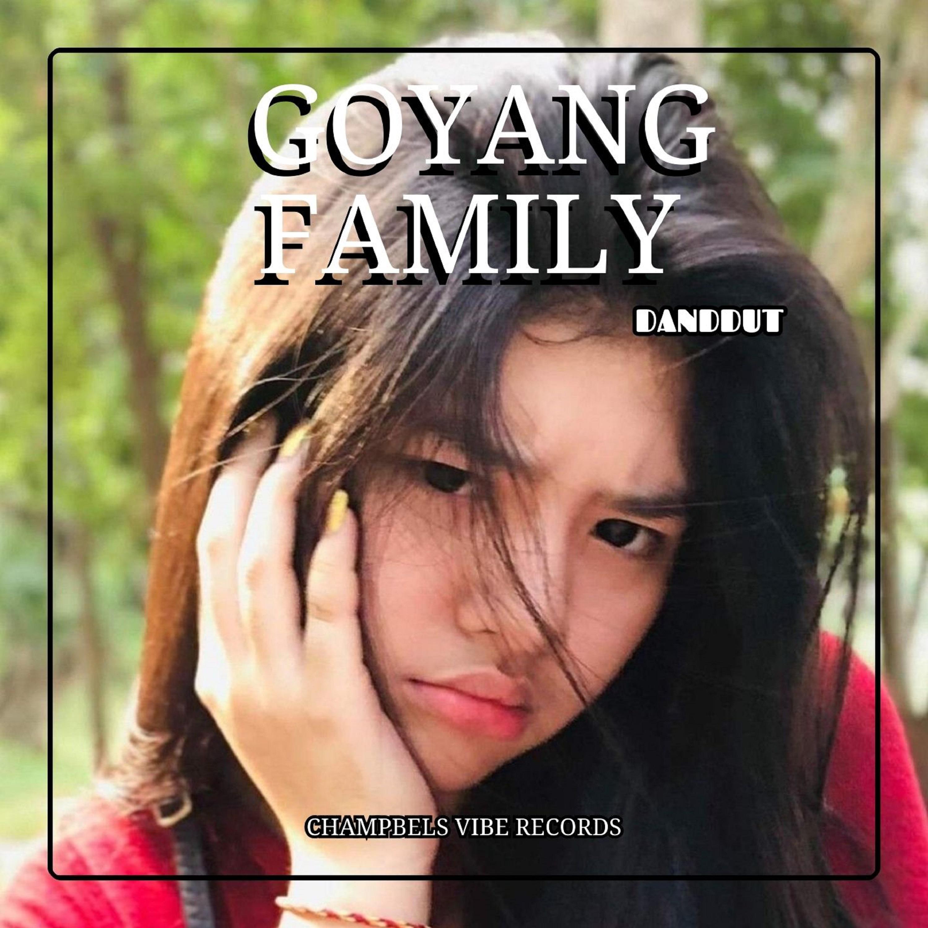 Постер альбома GOYANG FAMILY