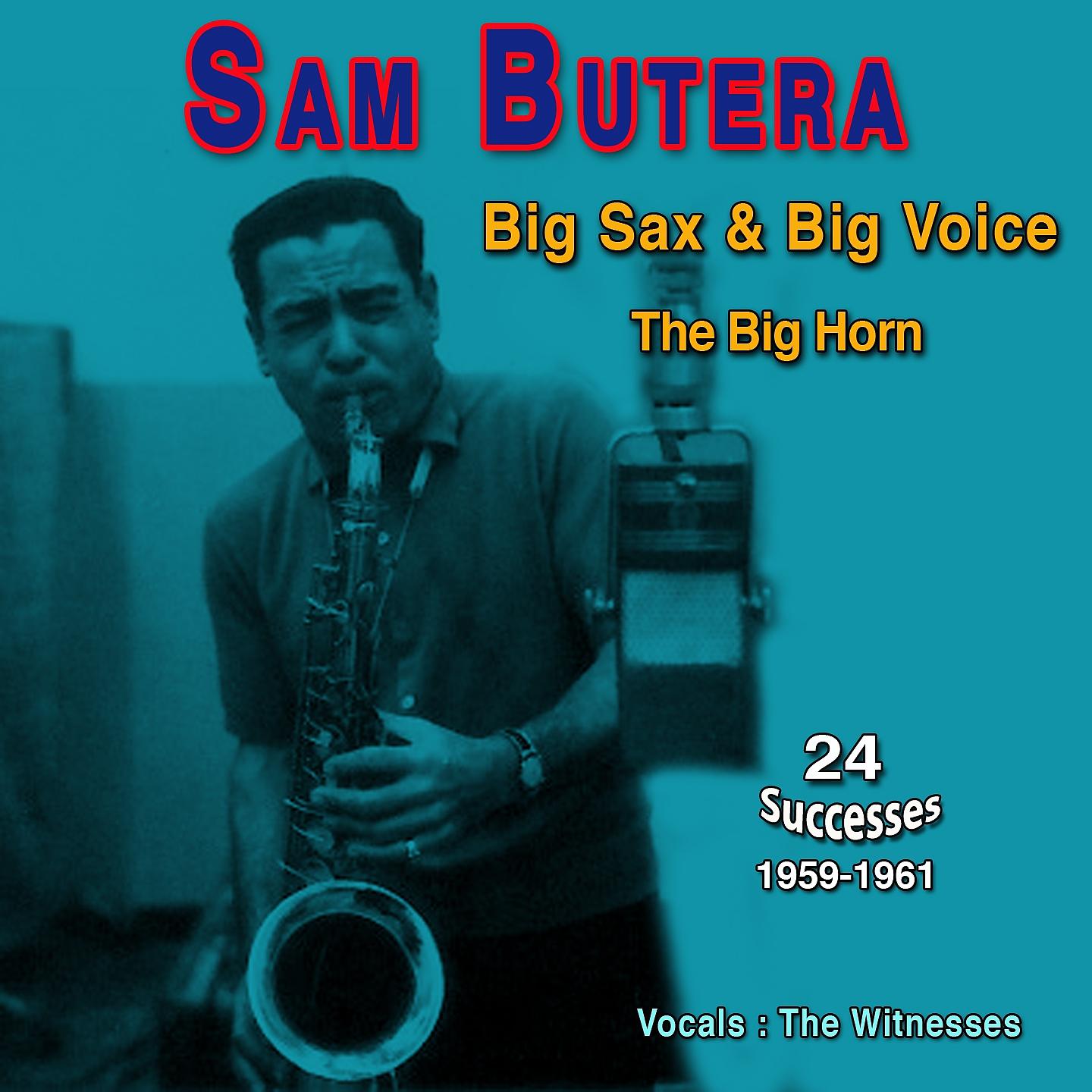 Постер альбома Sam Butera - Big Sax & Big Voice