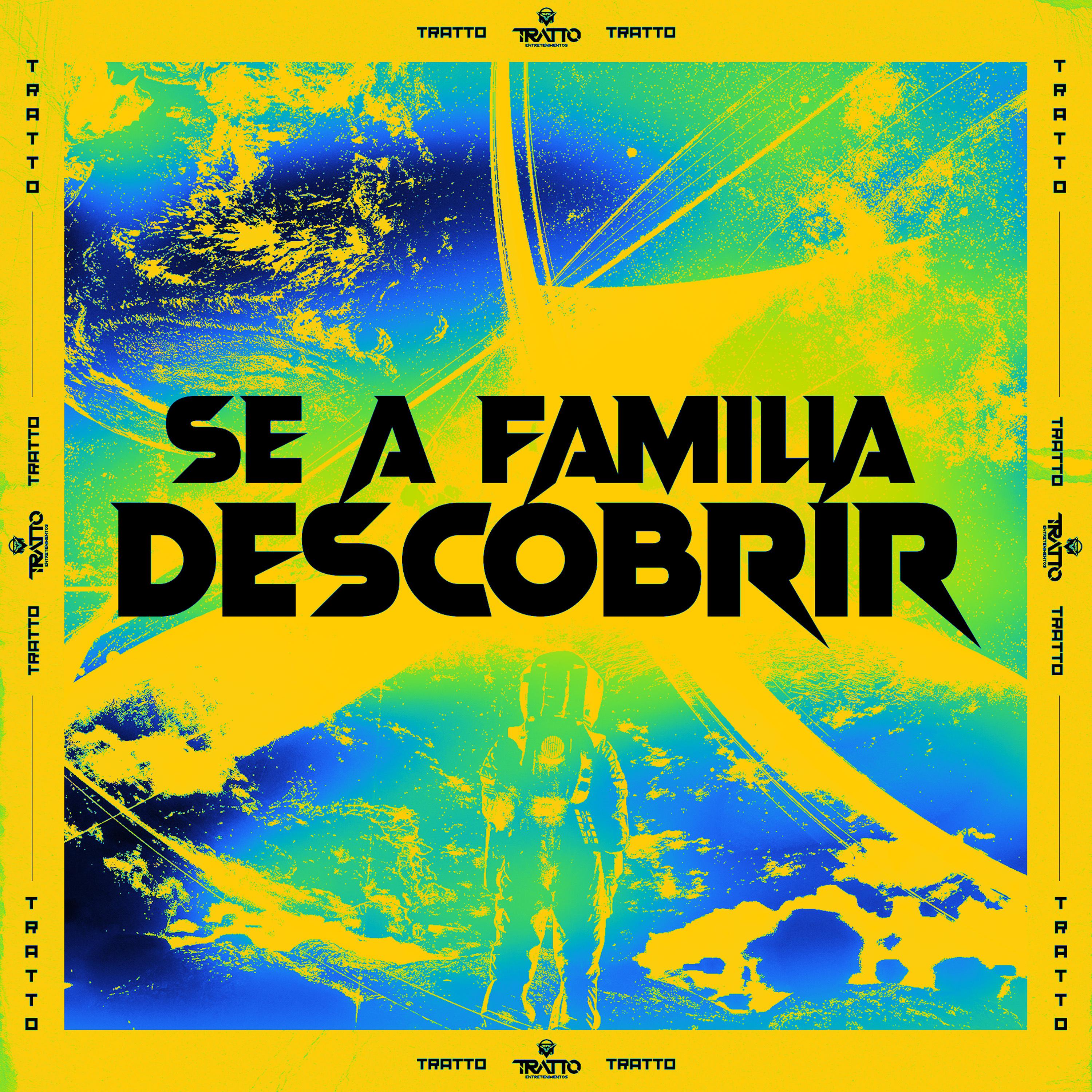 Постер альбома Se a Família Descobrir