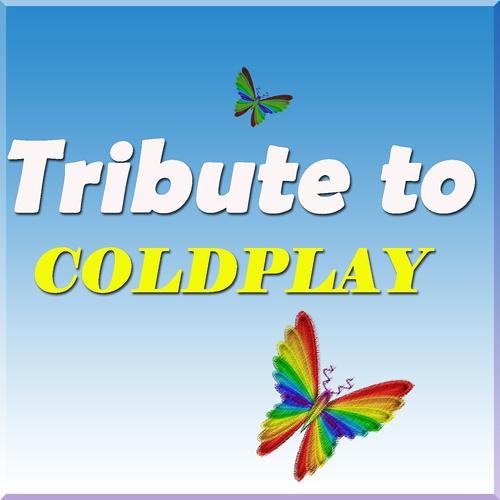 Постер альбома Tribute to Coldplay