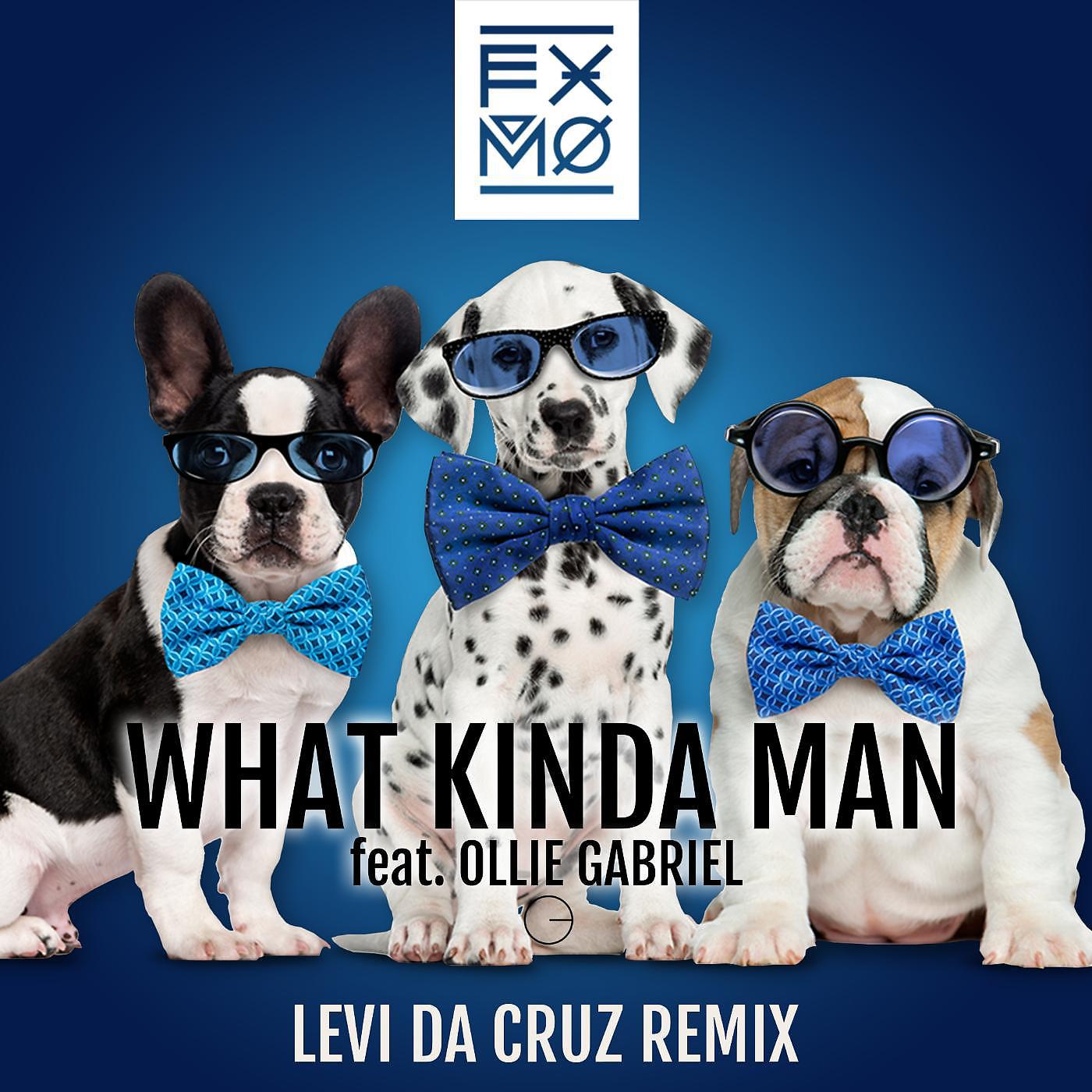 Постер альбома What Kinda Man (Levi da Cruz Remix) [feat. Ollie Gabriel]