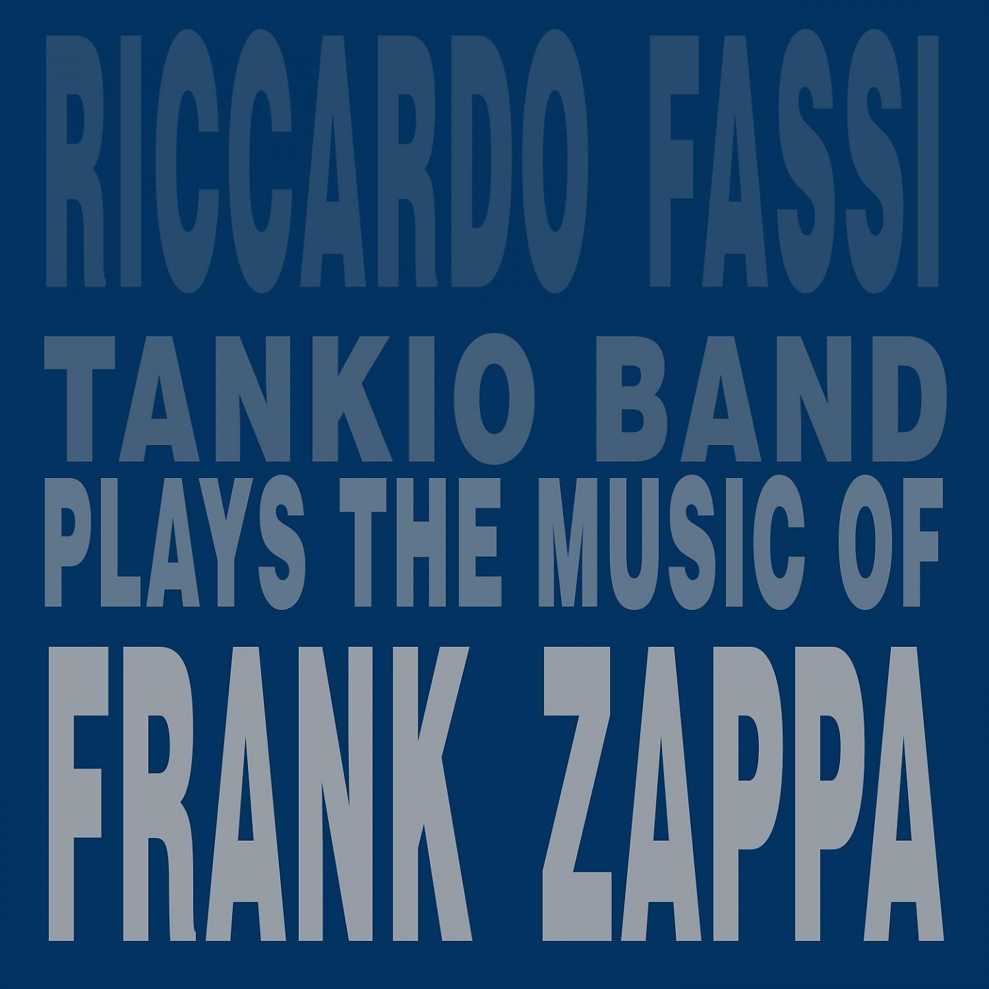 Постер альбома Plays the Music of Frank Zappa
