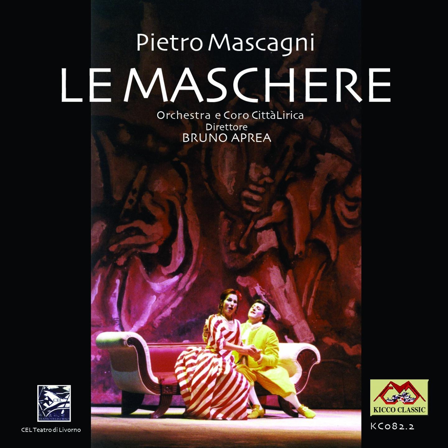 Постер альбома Mascagni: Le Maschere: Opera completa