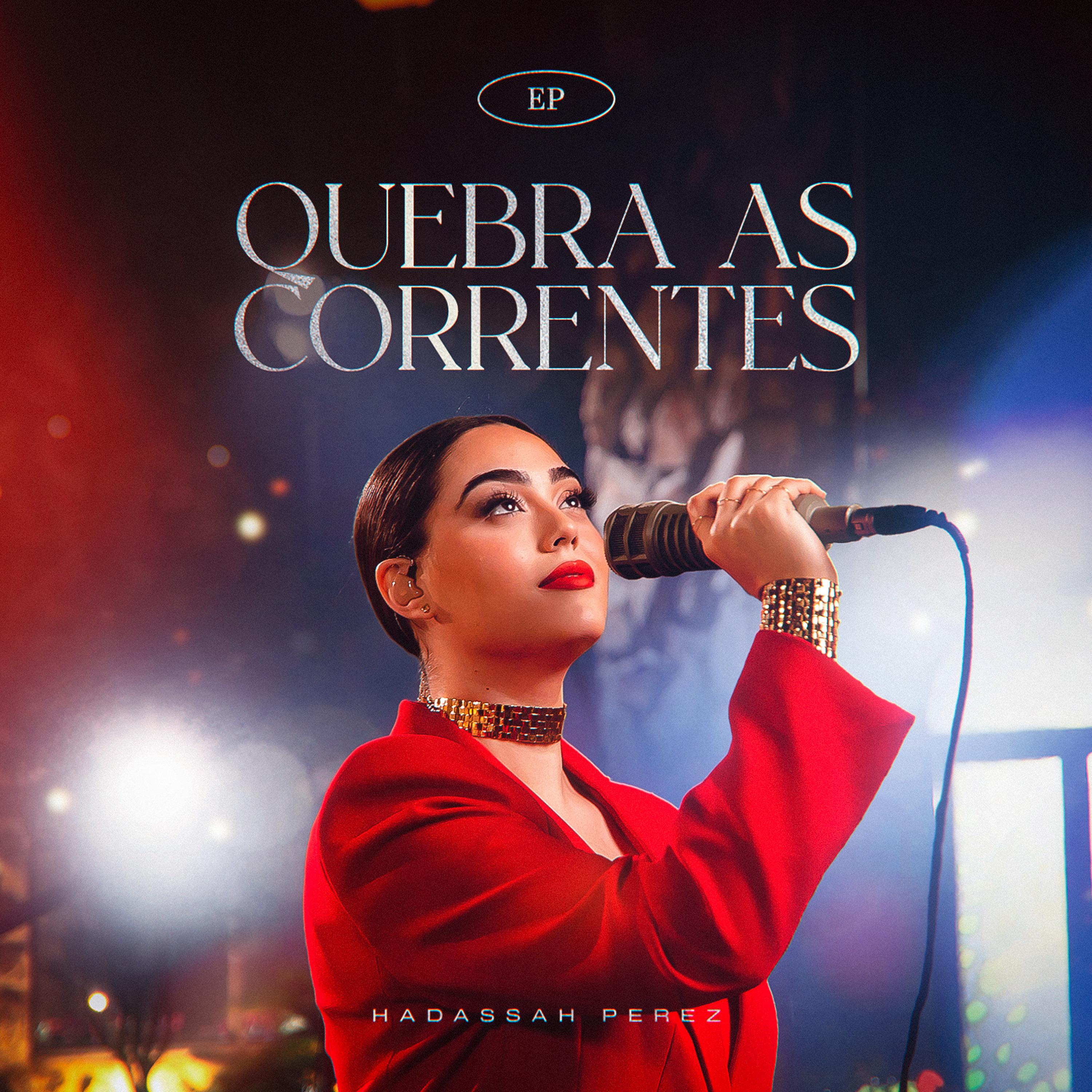 Постер альбома Quebra as Correntes