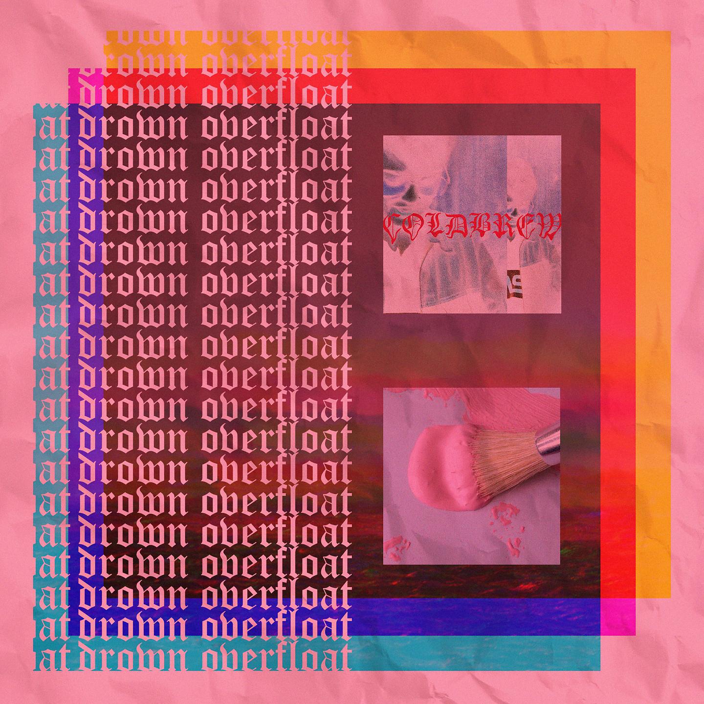Постер альбома Drown Overfloat