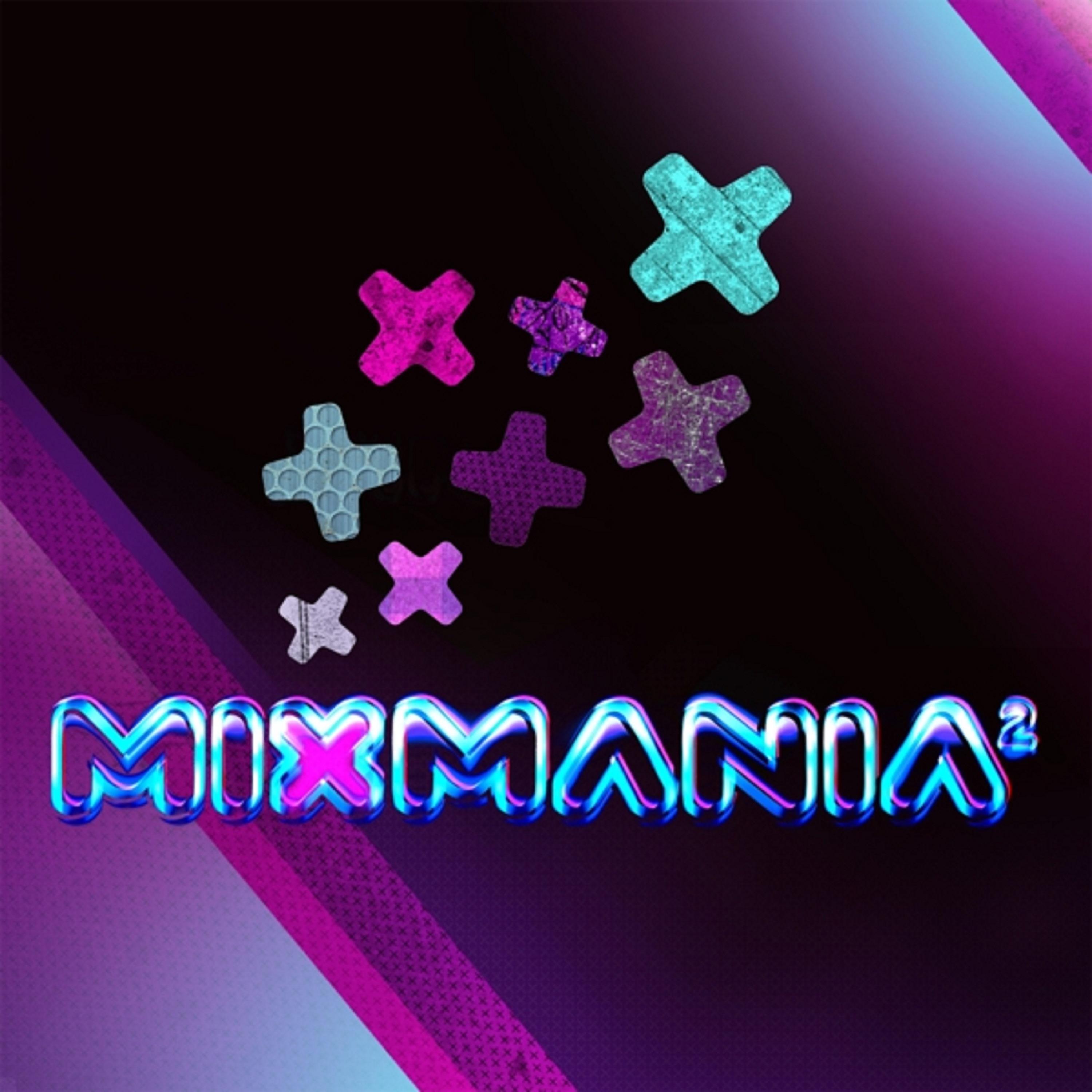 Постер альбома Mixmania 2 (Édition Deluxe)