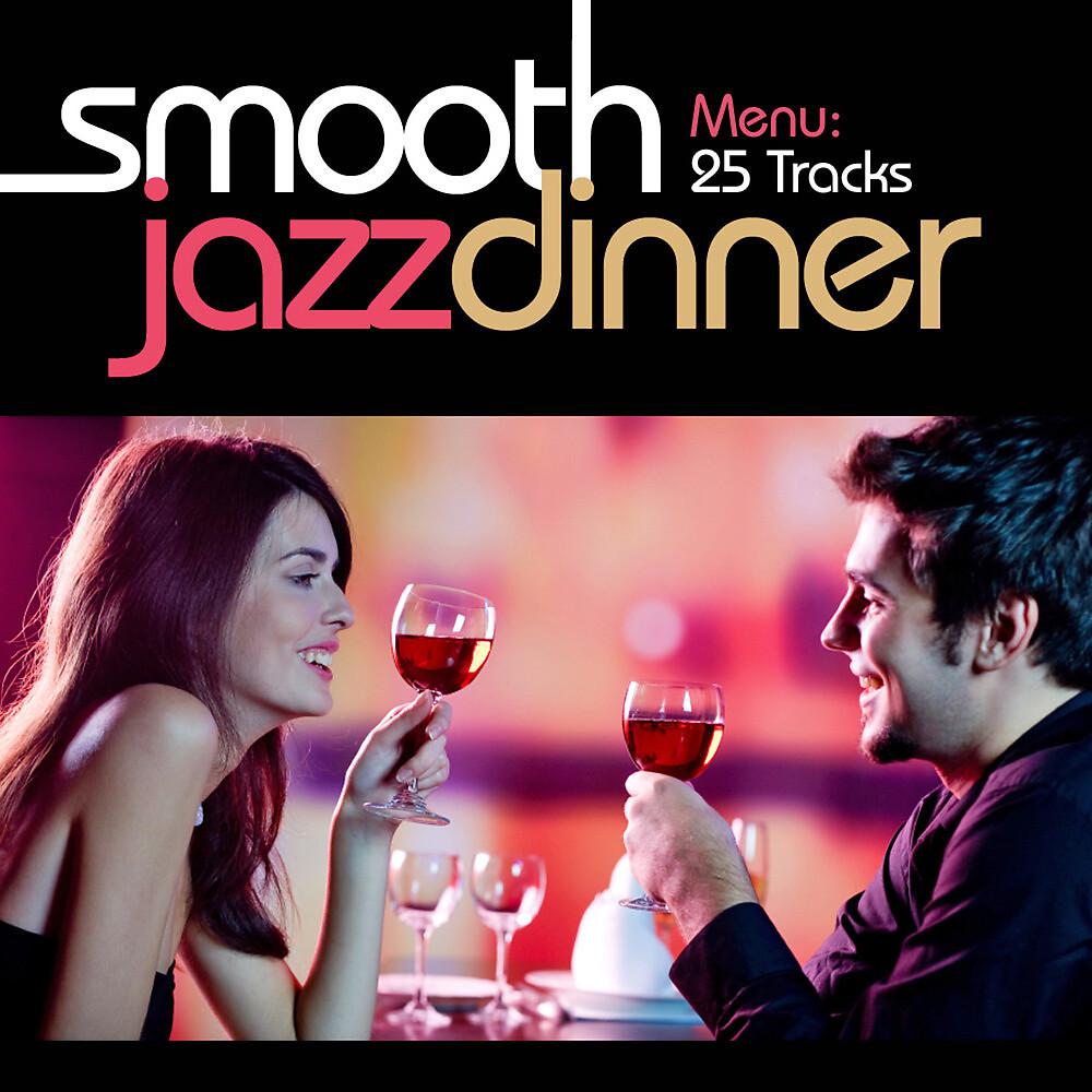 Постер альбома Smooth Jazz Dinner