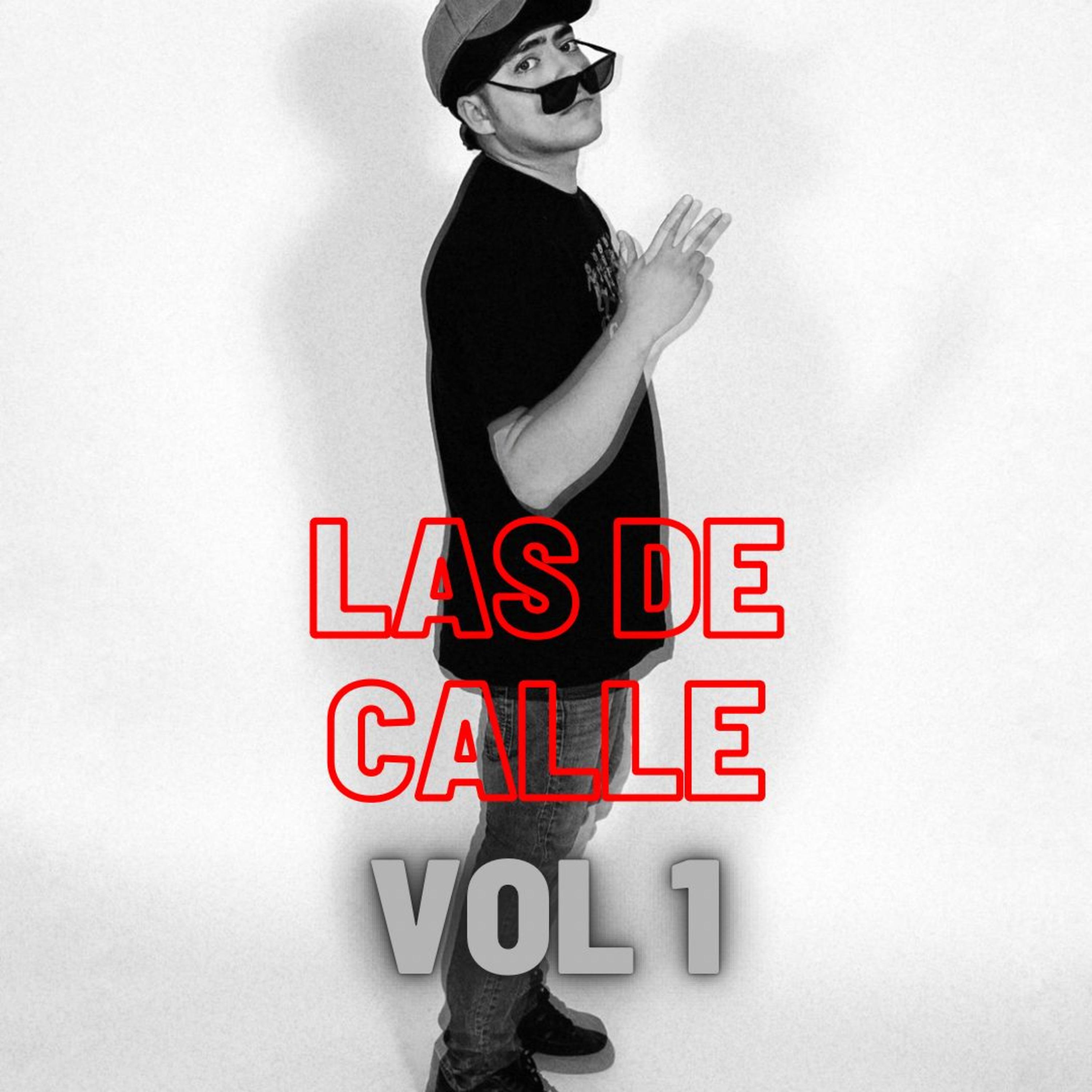 Постер альбома Las de Calle, Vol. 1