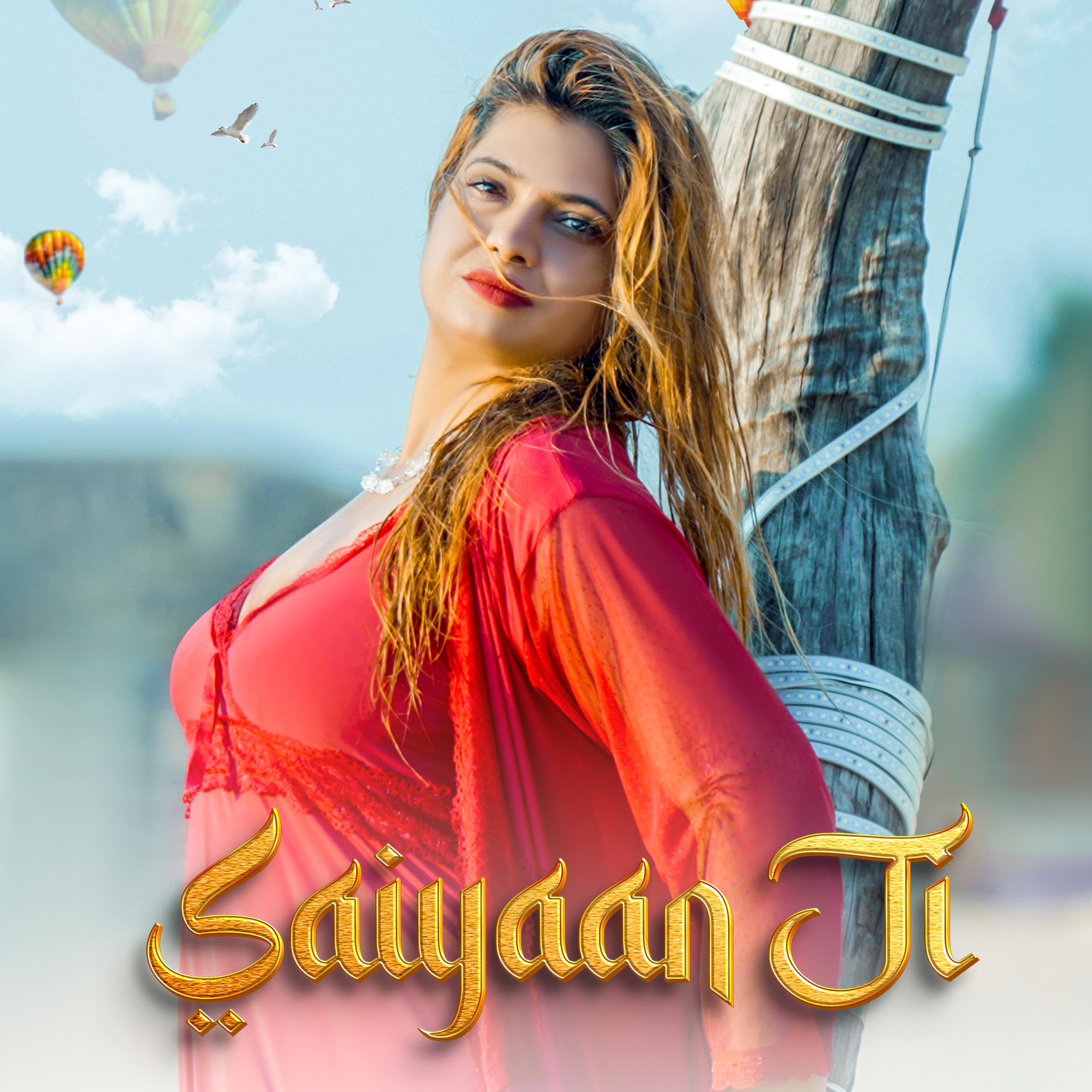 Постер альбома Saiyaan Ji