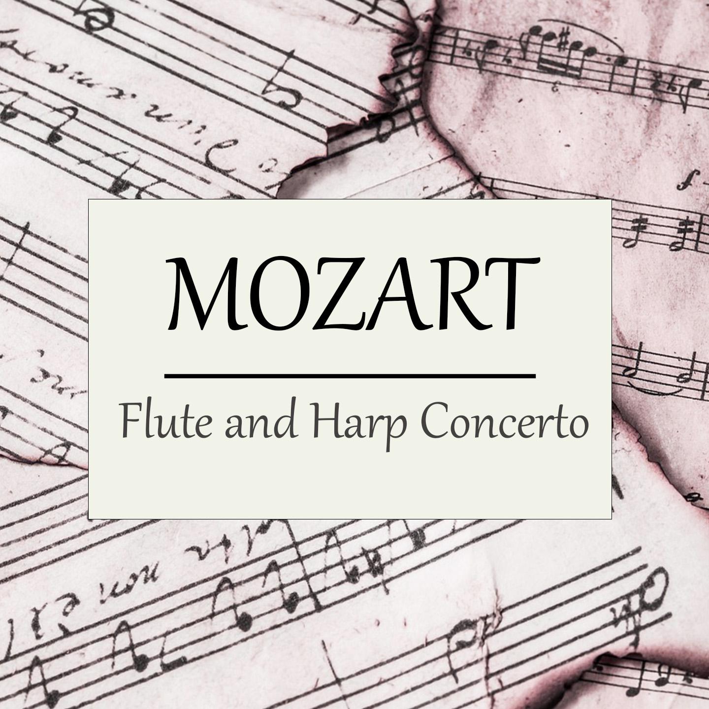 Постер альбома Mozart, Flute and Harp Concerto