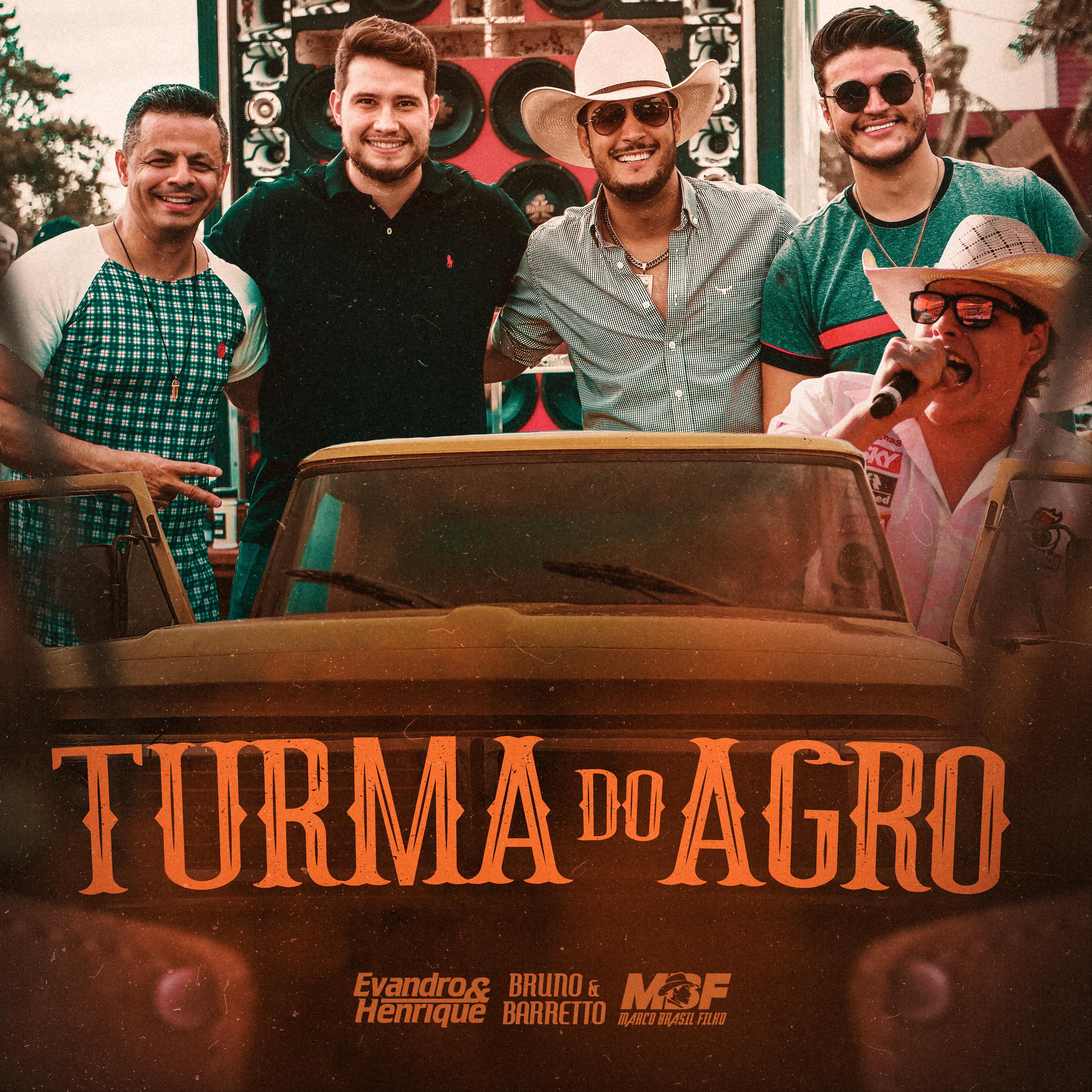 Постер альбома Turma do Agro (feat. Bruno & Barretto, Marco Brasil Filho)