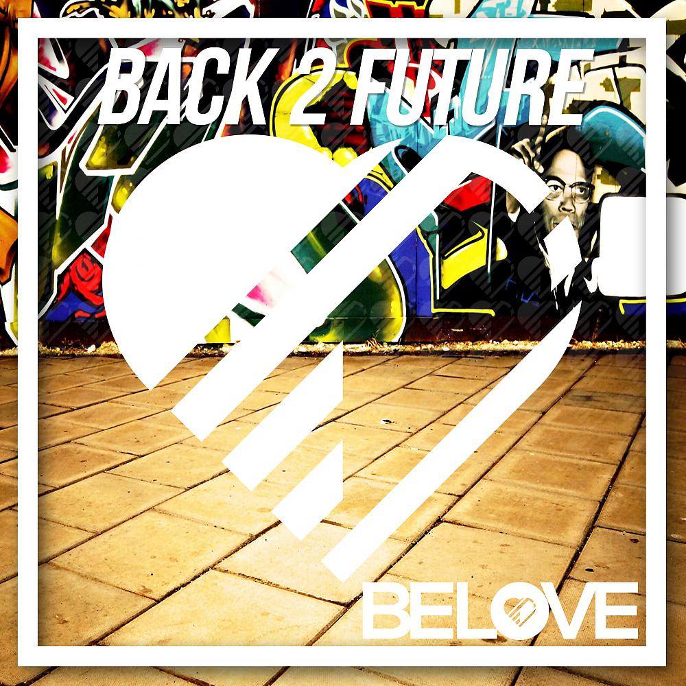 Постер альбома Back 2 Future