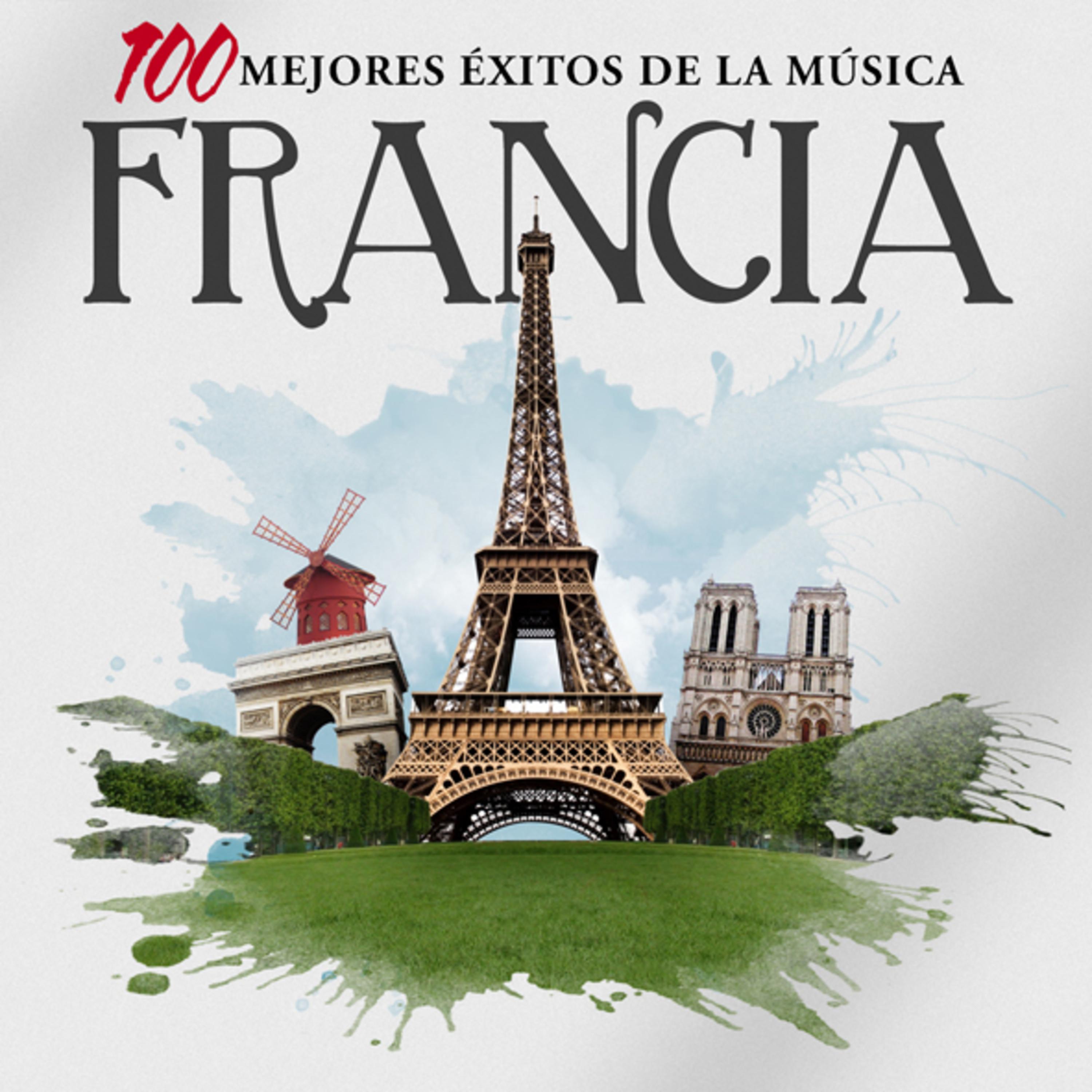 Постер альбома Las 100 Mejores De Francia