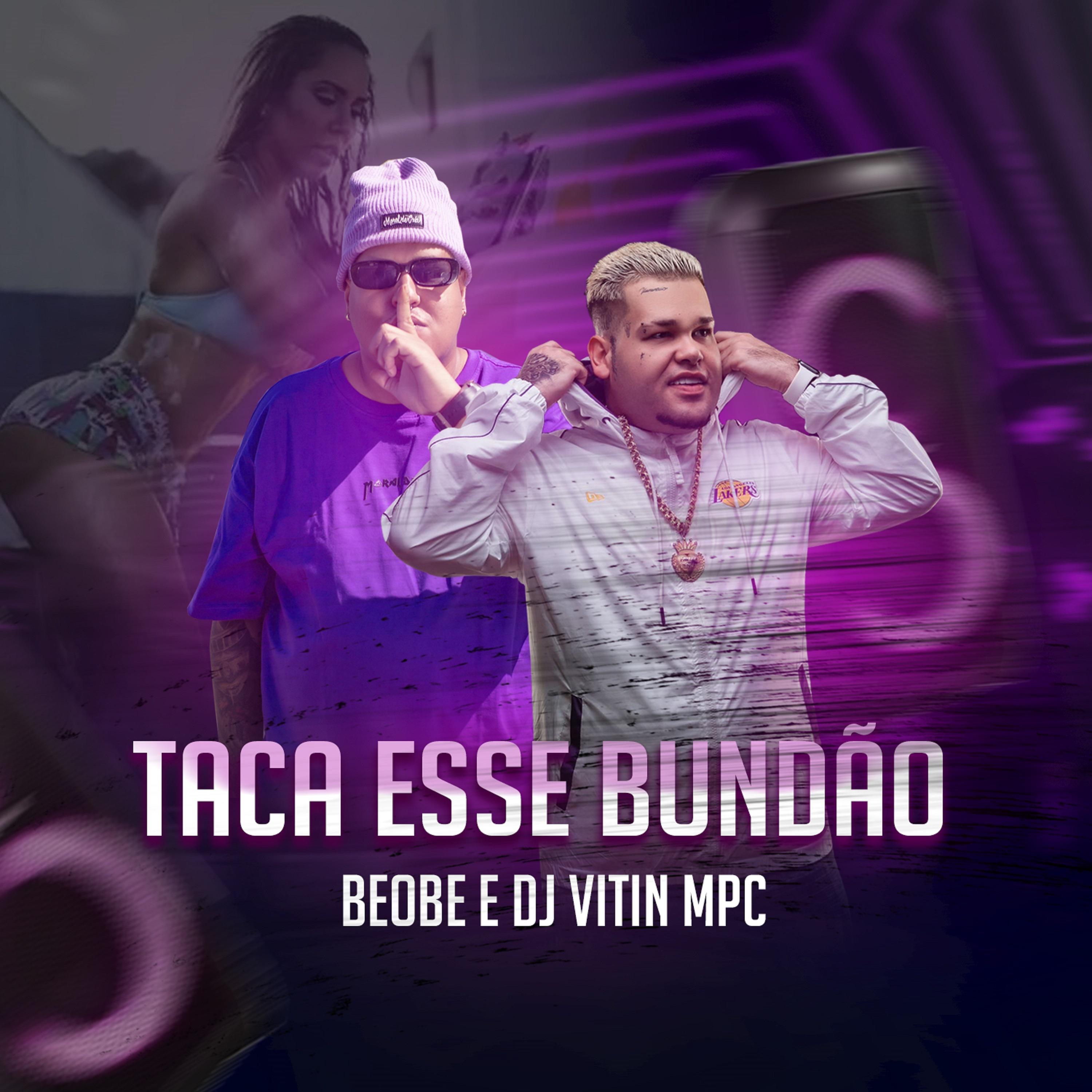 Постер альбома Taca Esse Bundão
