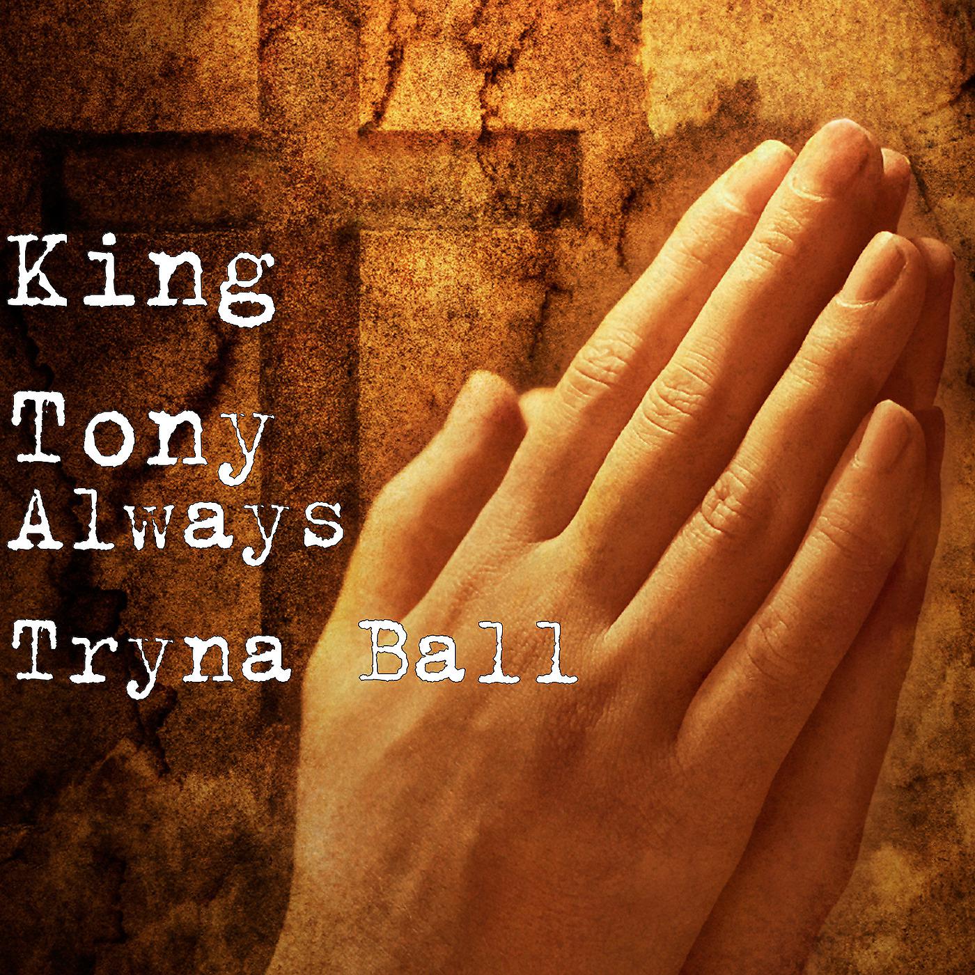Постер альбома Always Tryna Ball
