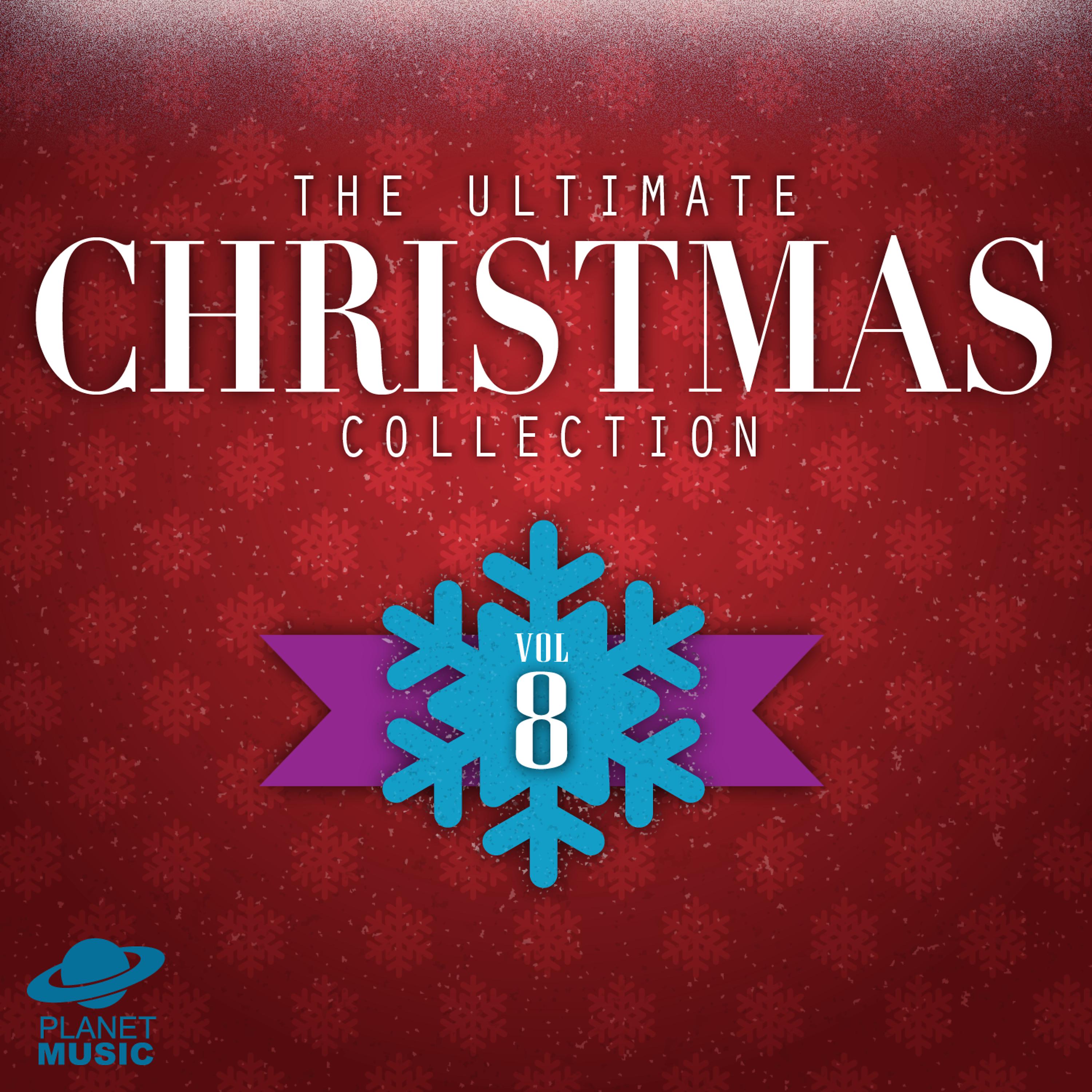 Постер альбома The Ultimate Christmas Collection, Vol. 8