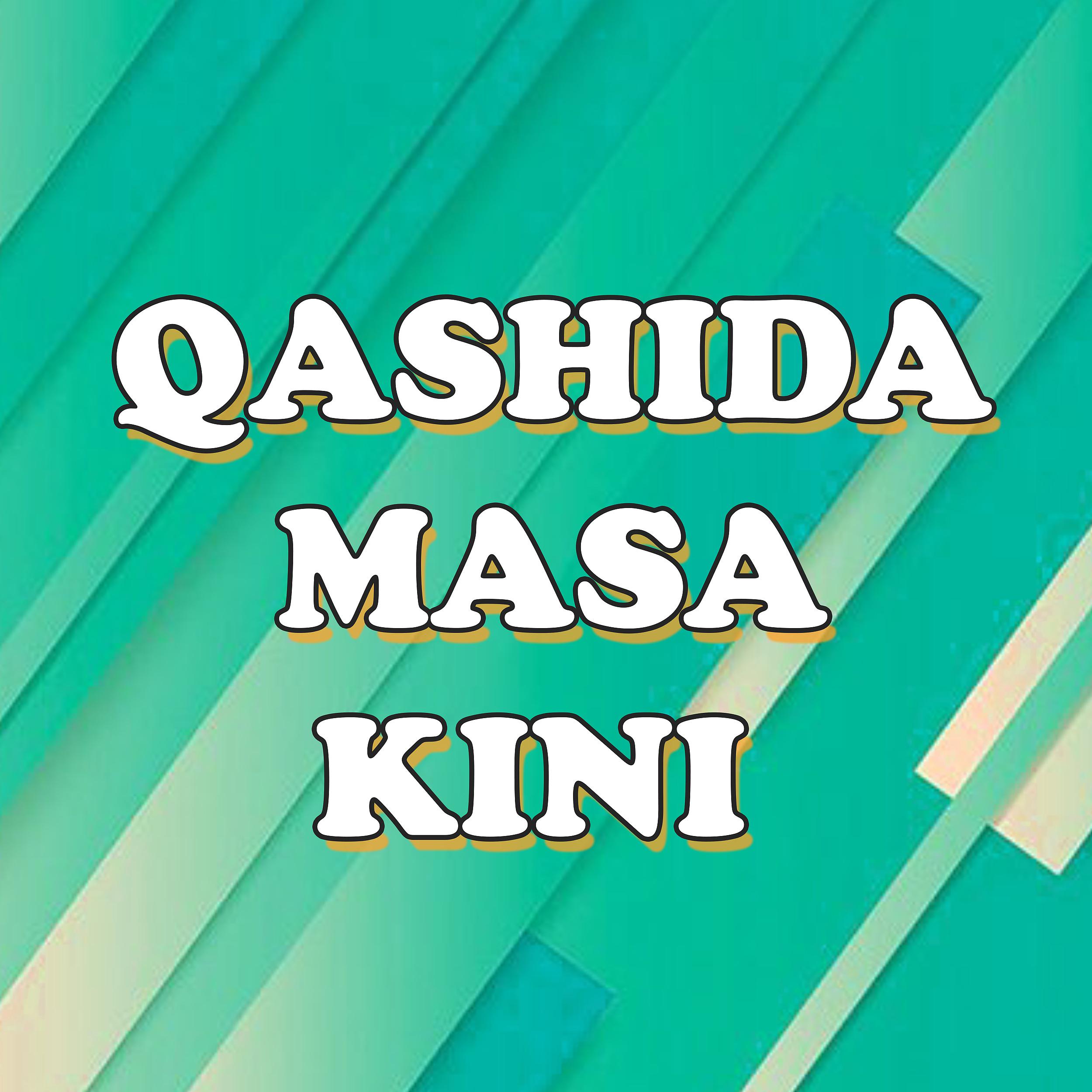 Постер альбома Qashida Masa Kini, Vol. 2