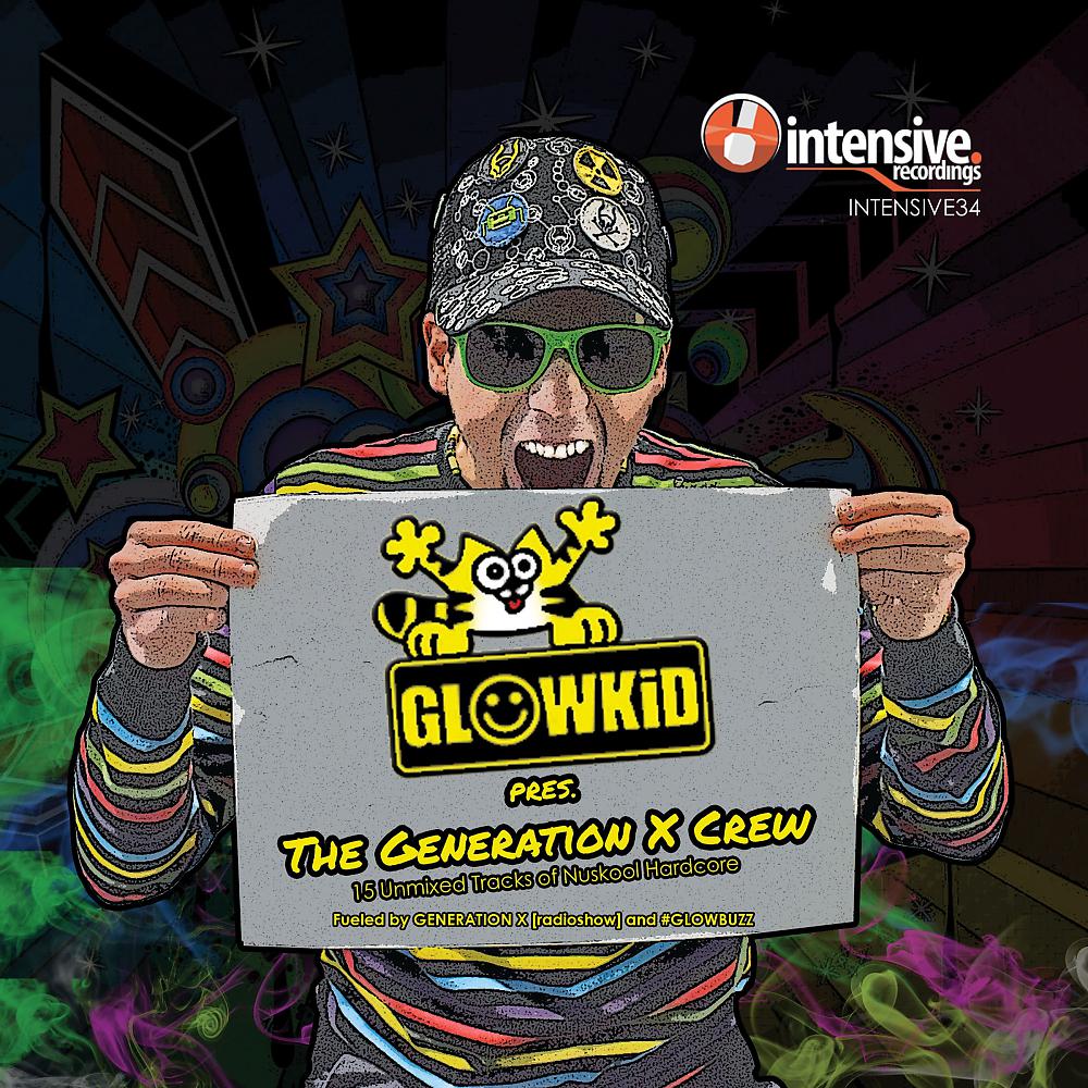 Постер альбома GLOWKiD pres. The Generation X Crew