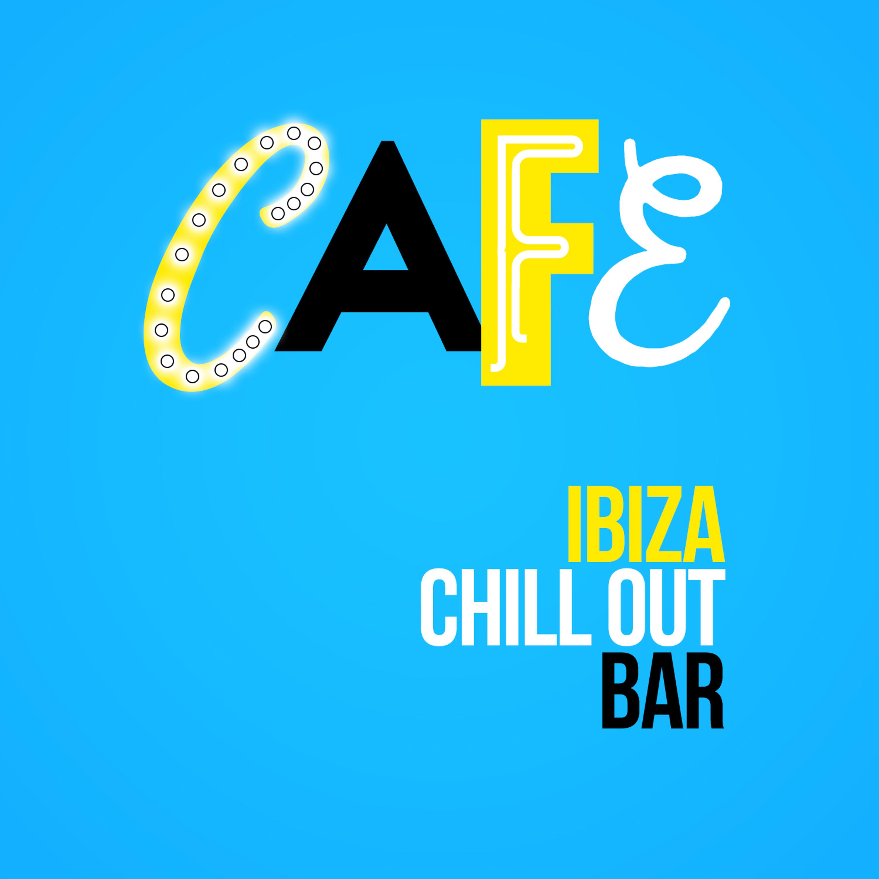 Постер альбома Cafe Ibiza Chill out Bar