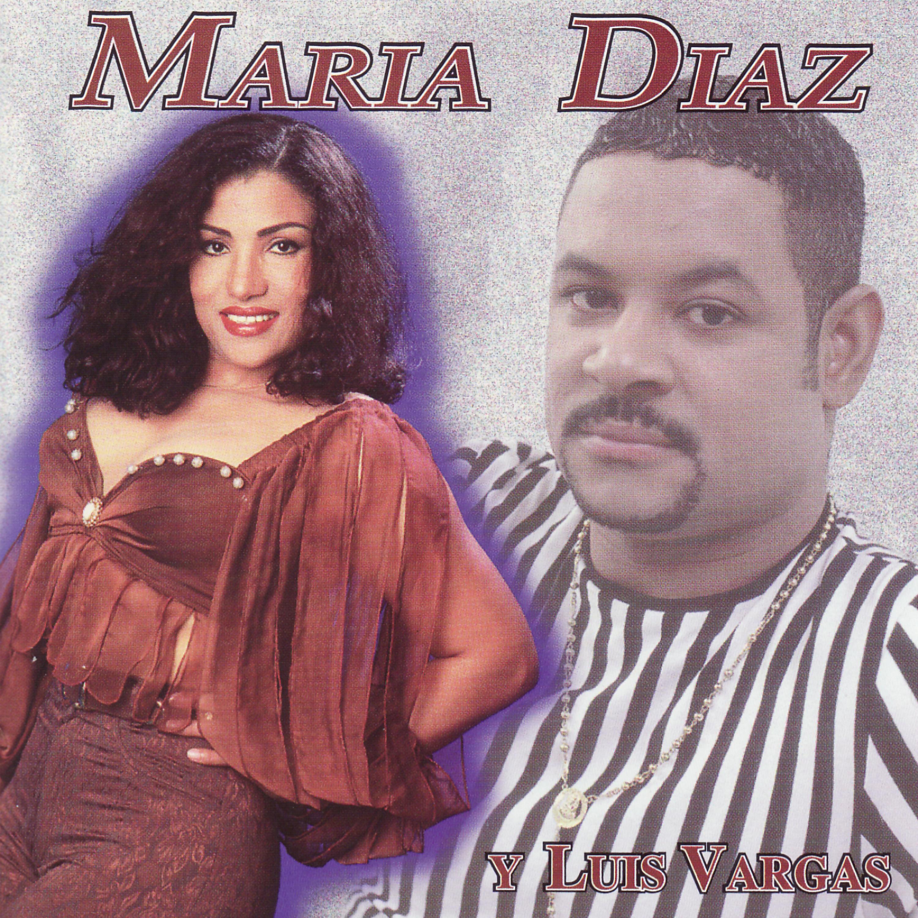 Постер альбома Maria Diaz y Luis Vargas