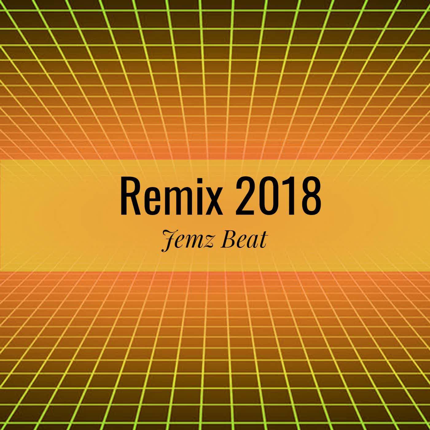 Постер альбома Remix 2018