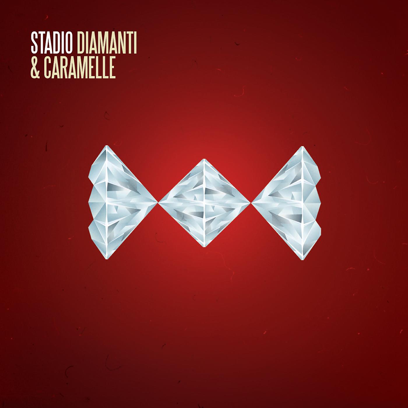 Постер альбома Diamanti E Caramelle